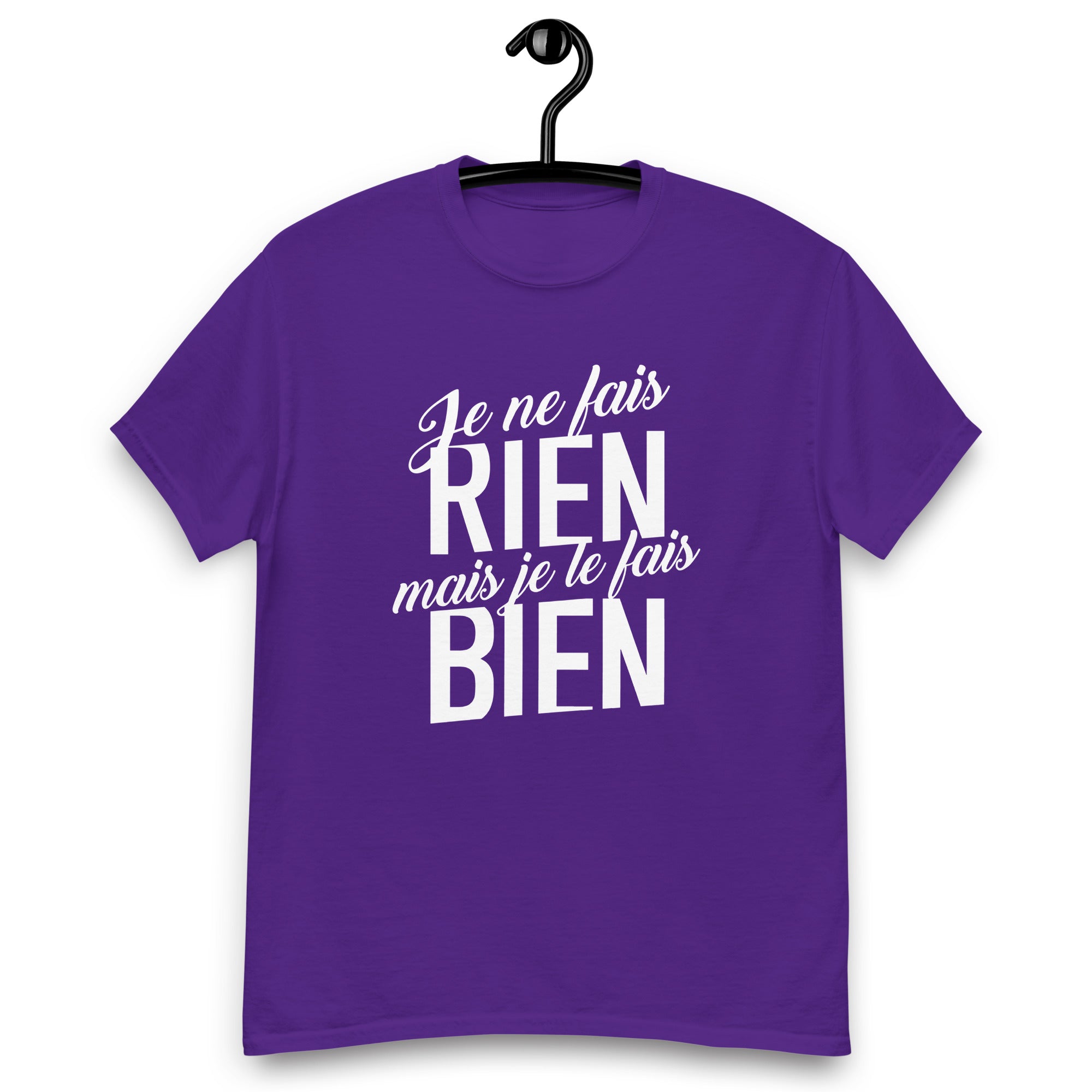 Je ne fais rien mais je le fais bien - T-shirt classique homme