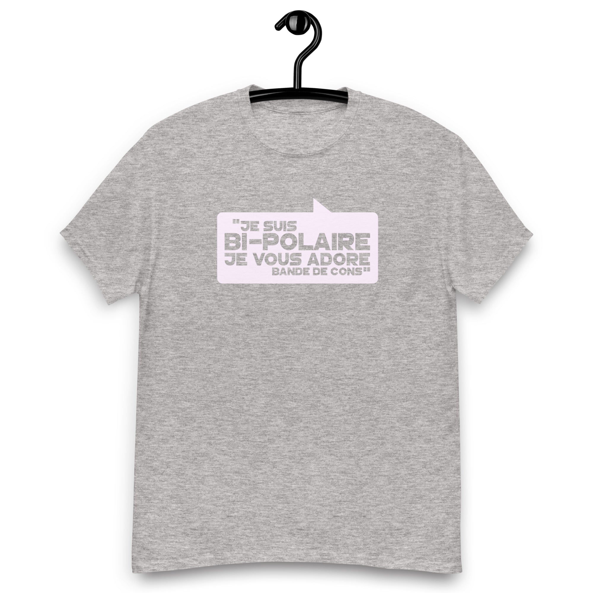 Je suis bi-polaire - T-shirt coton classique homme