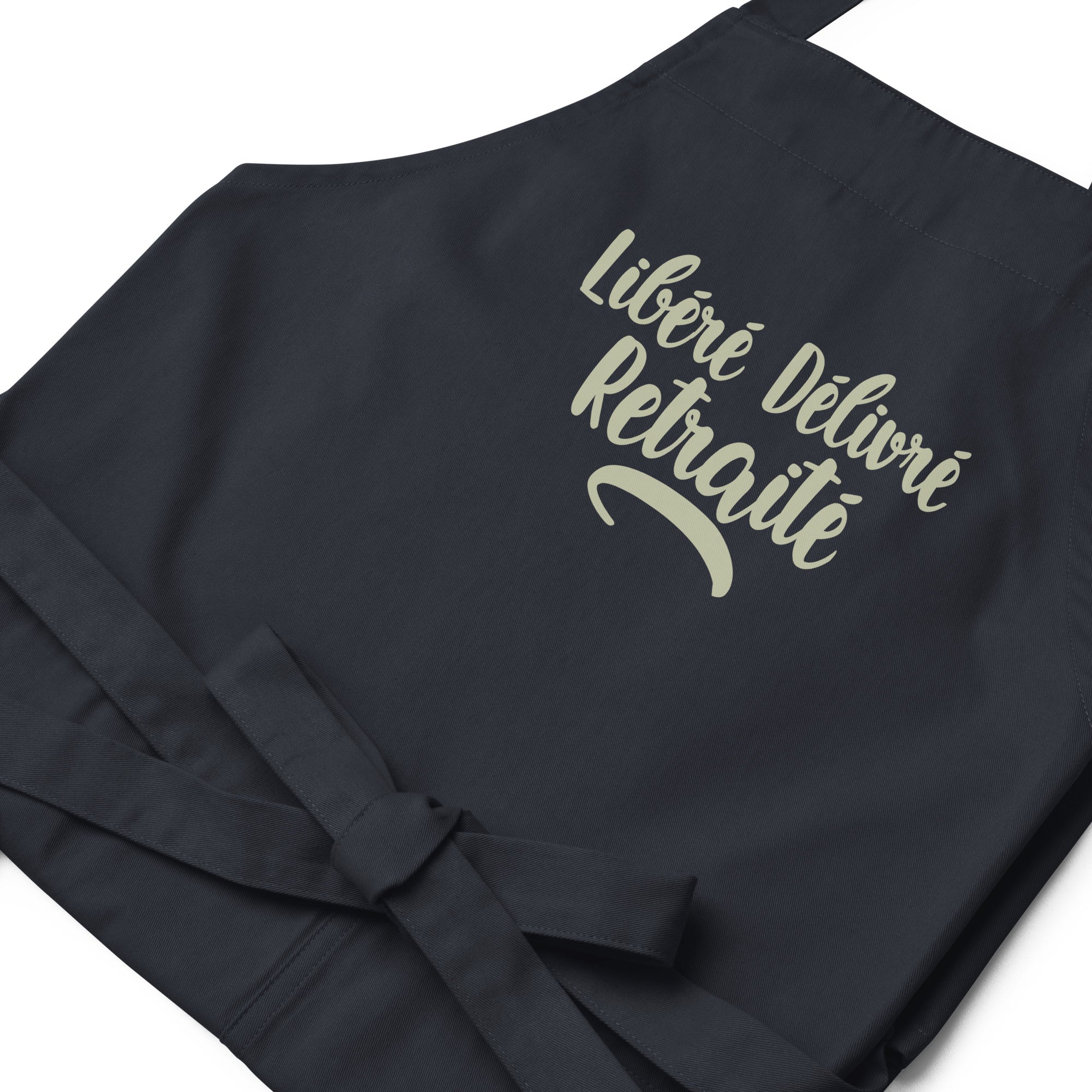 Libéré délivré retraité - Tablier en coton biologique