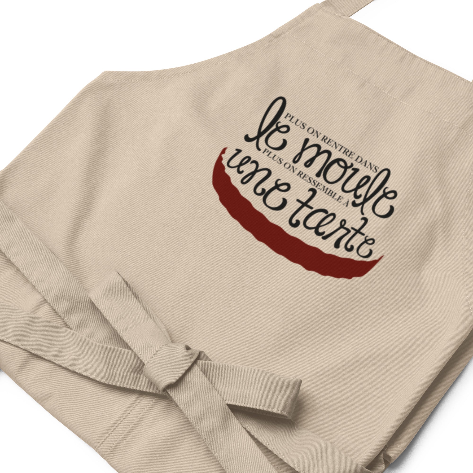 Plus on ressemble à une tarte - Tablier en coton biologique