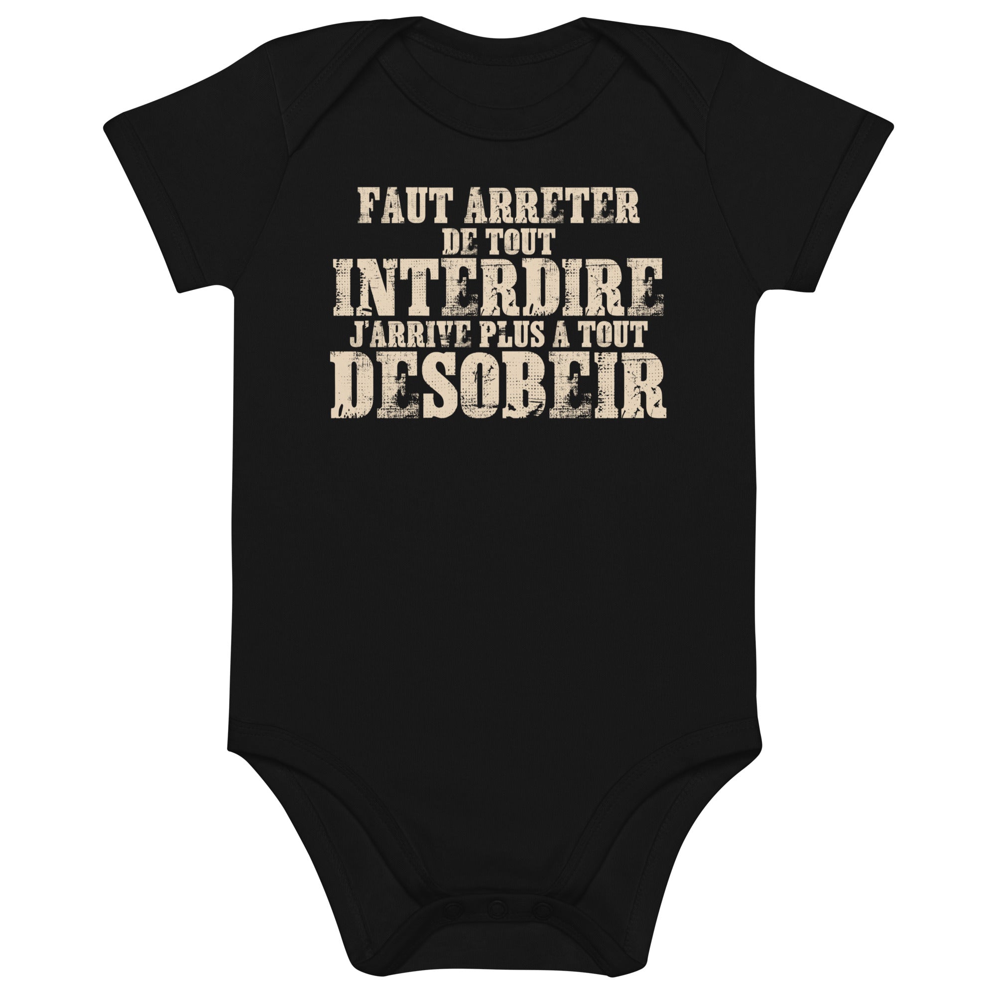 Faut arrêter de tout interdire - Body en coton bio bébé