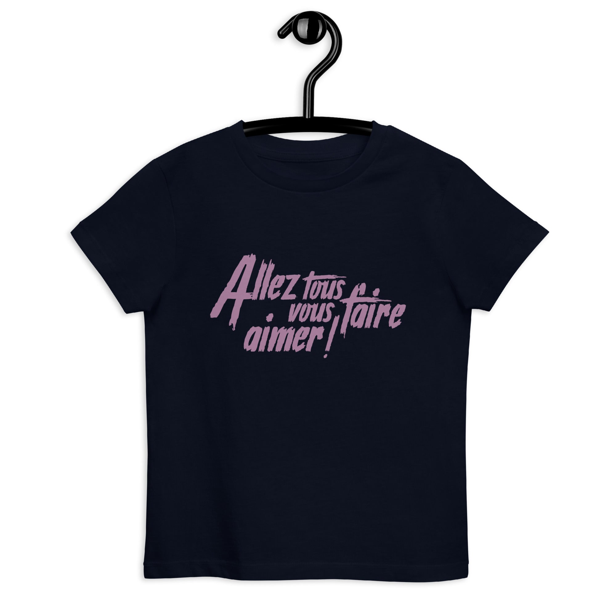 Allez tous vous faire aimer - T-shirt en coton bio enfant