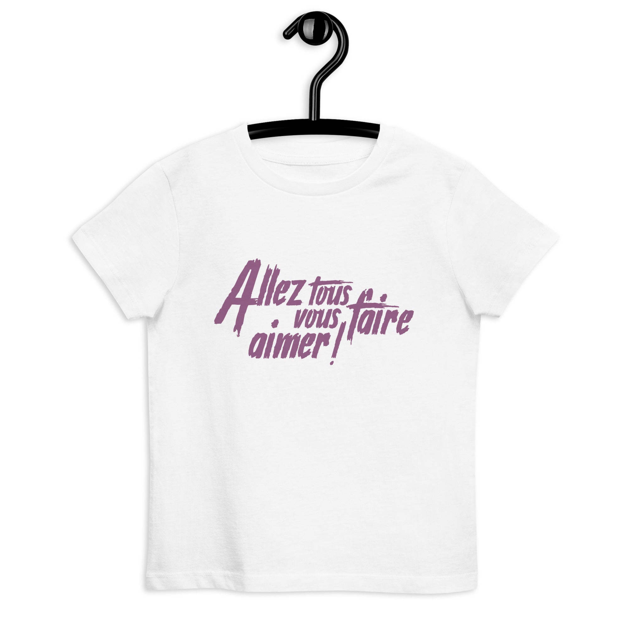 Allez tous vous faire aimer - T-shirt en coton bio enfant