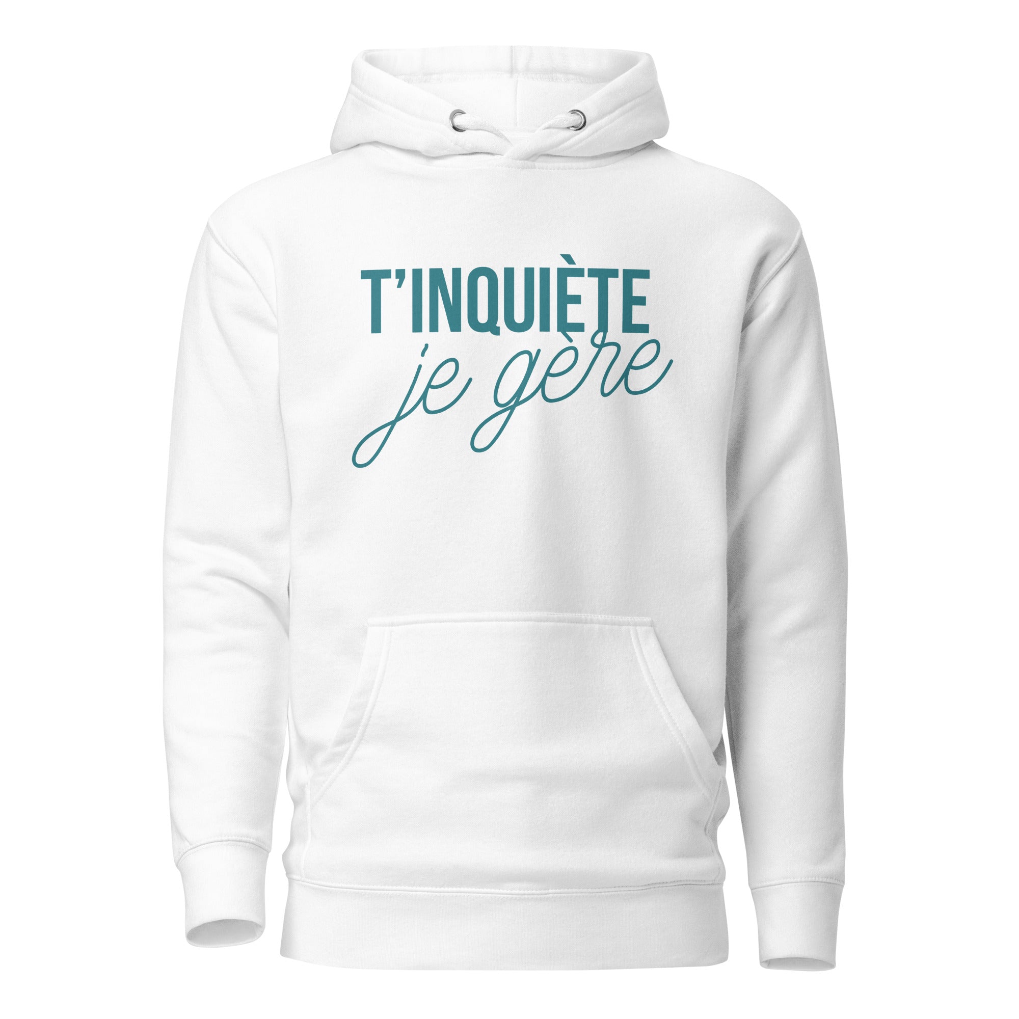 tinquiete-je-gere-sweat-capuche-personnalise-blanc-bleu