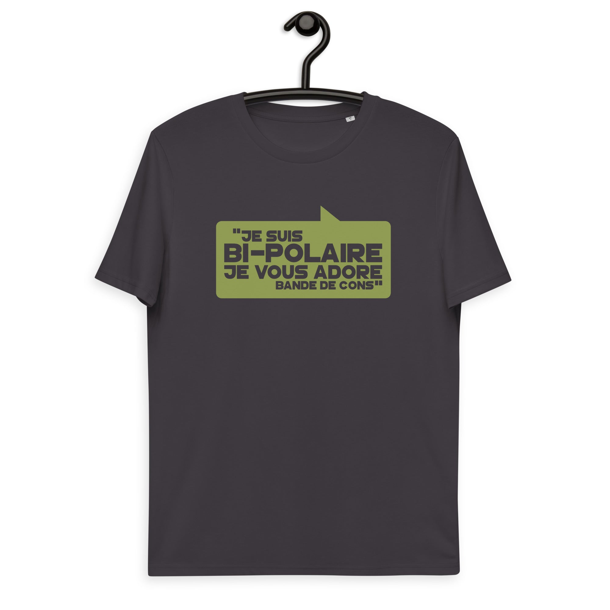Je suis bipolaire - T-shirt unisexe en coton biologique
