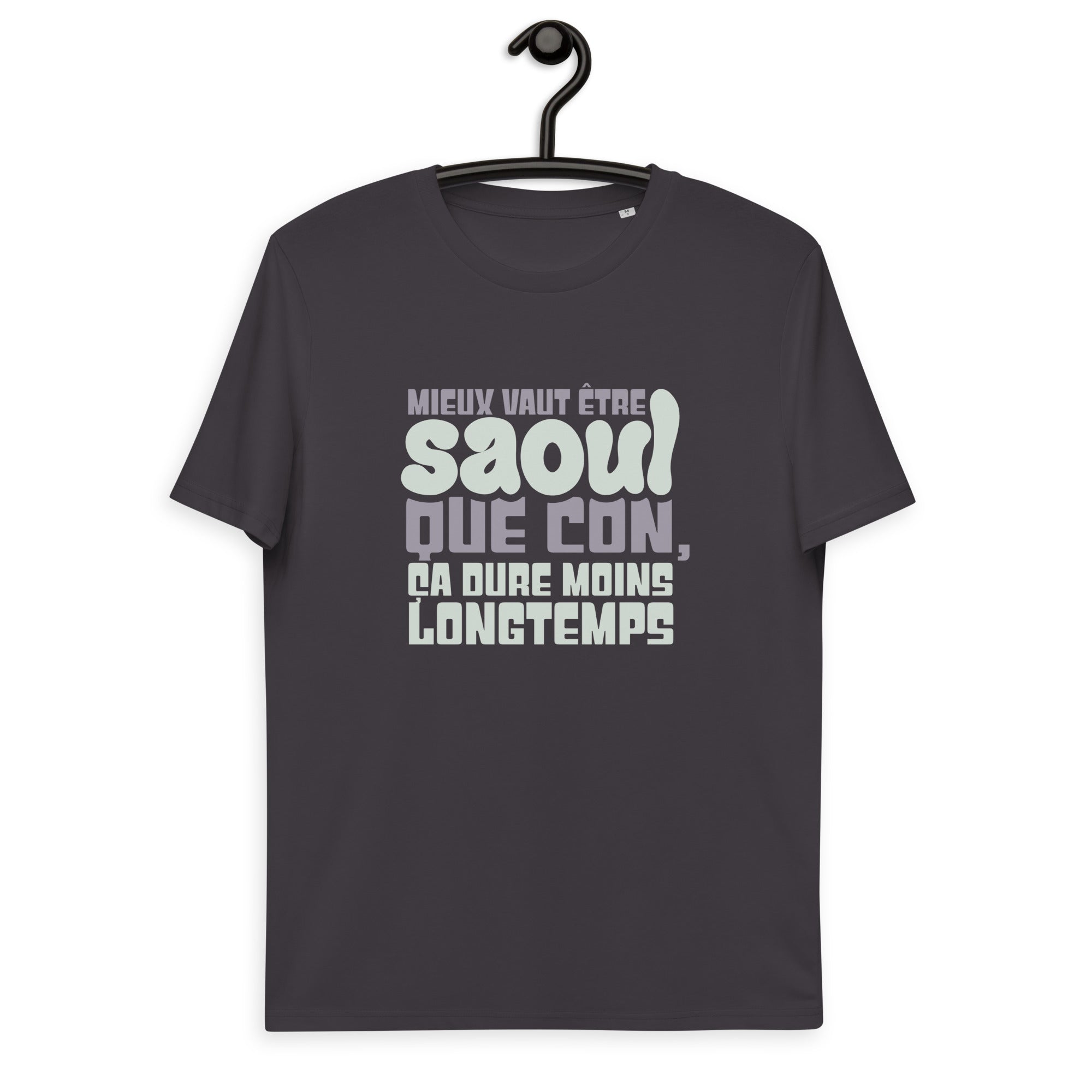 Mieux vaut être saoul - T-shirt unisexe en coton biologique