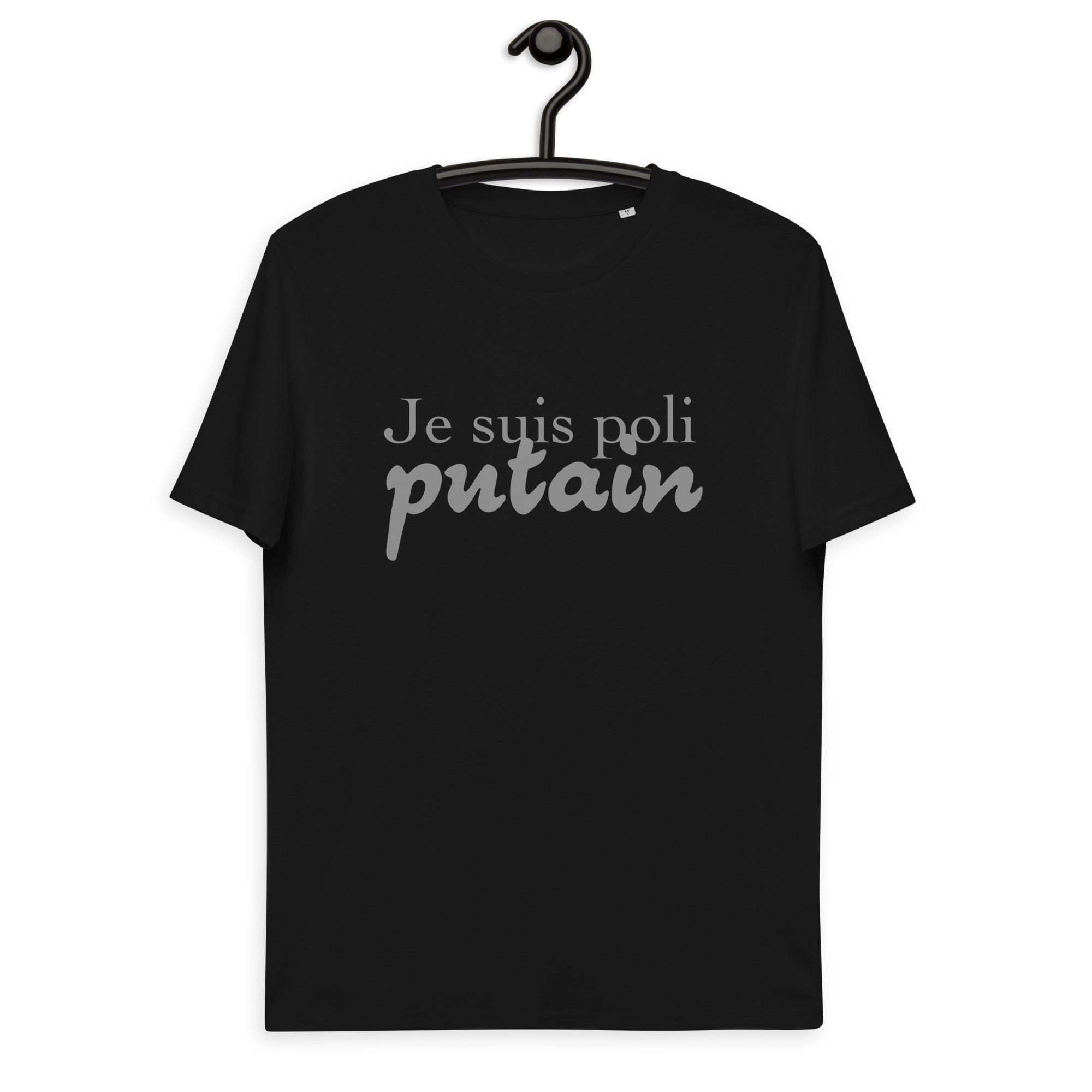 Je suis poli - T-shirt unisexe en coton biologique