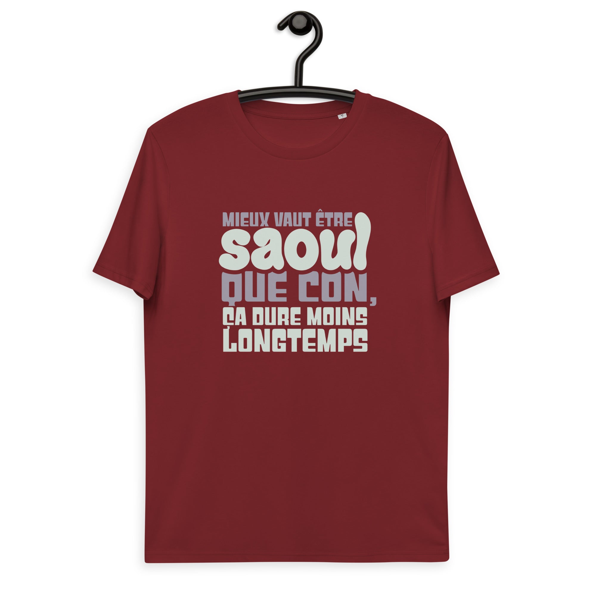 Mieux vaut être saoul - T-shirt unisexe en coton biologique