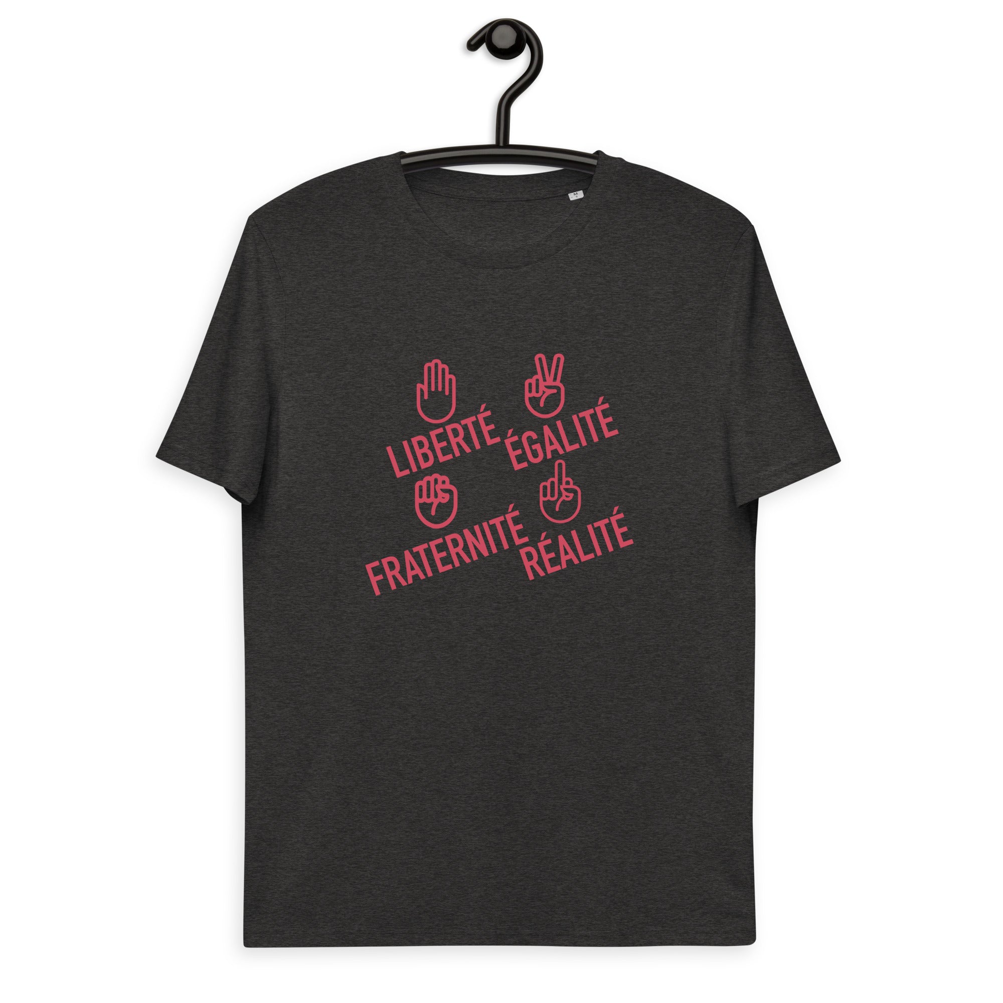 Liberté égalité fraternité réalité - T-shirt unisexe en coton biologique