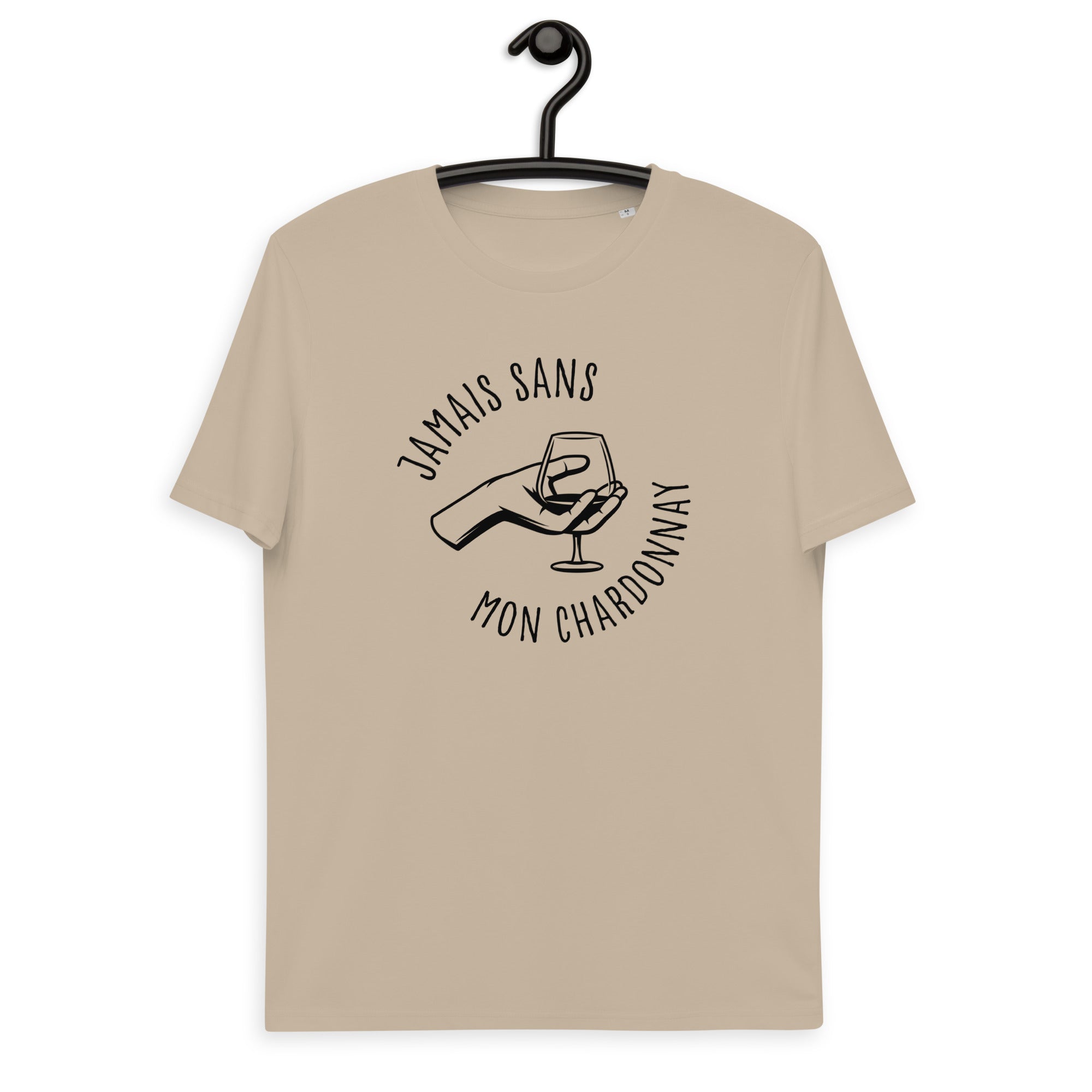 Jamais sans mon chardonnay - T-shirt unisexe en coton biologique