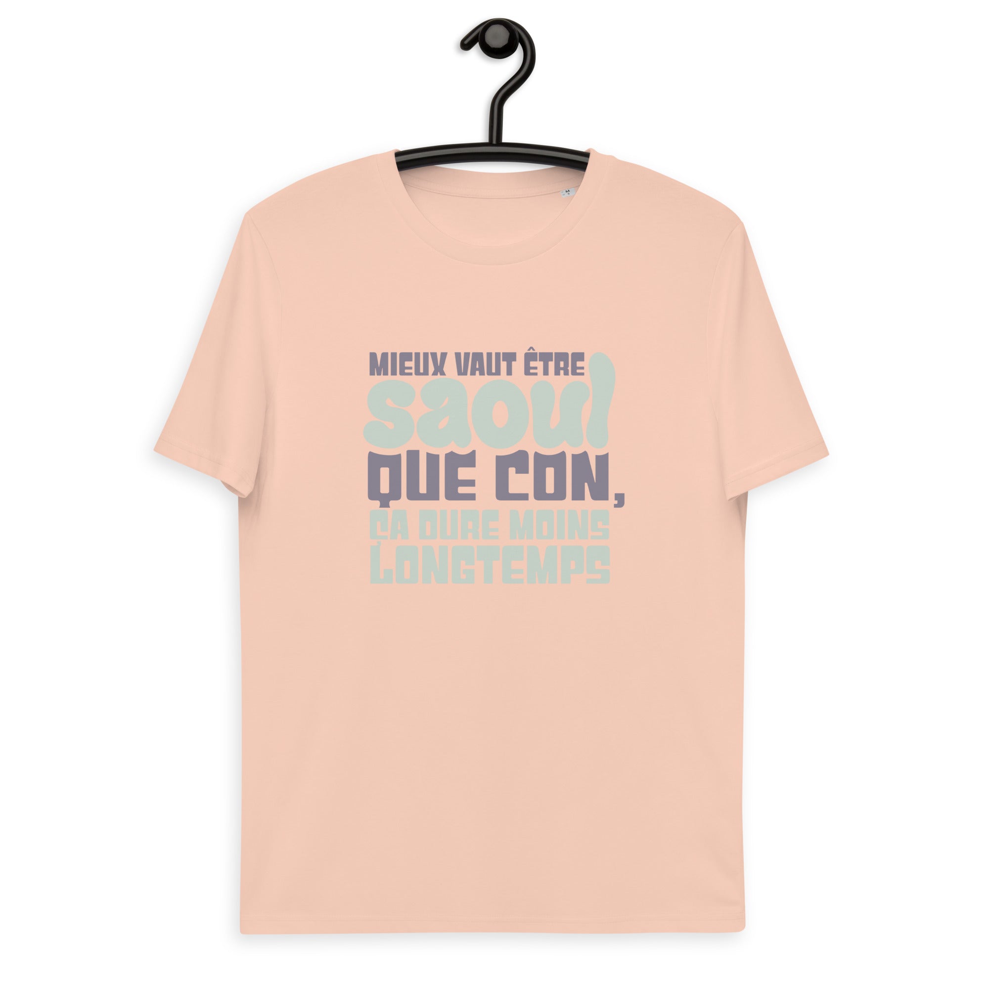 Mieux vaut être saoul - T-shirt unisexe en coton biologique