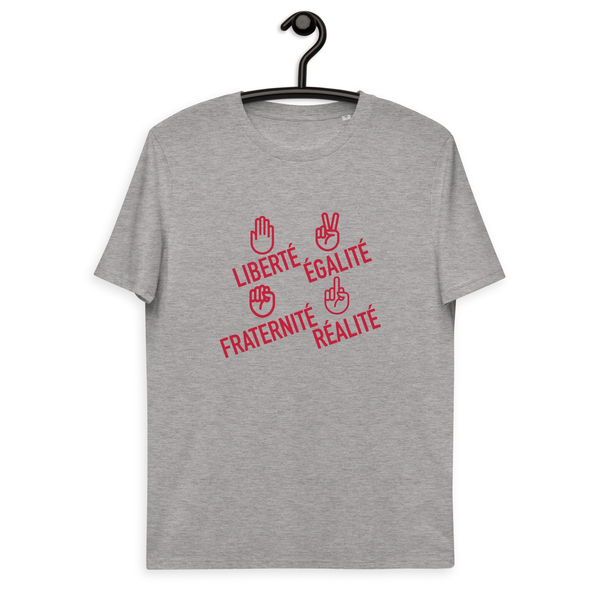 Liberté égalité fraternité réalité - T-shirt unisexe en coton biologique