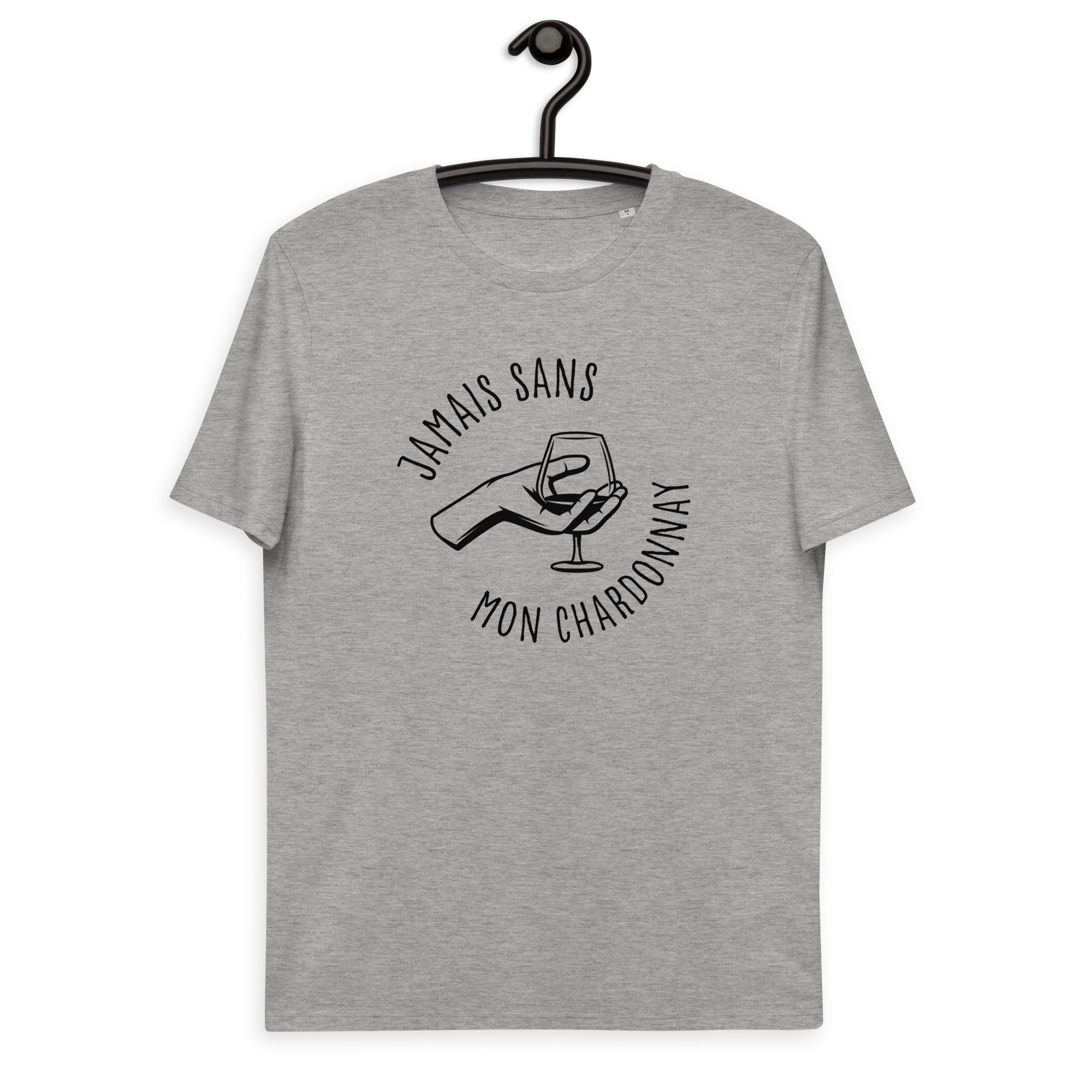 Jamais sans mon chardonnay - T-shirt unisexe en coton biologique
