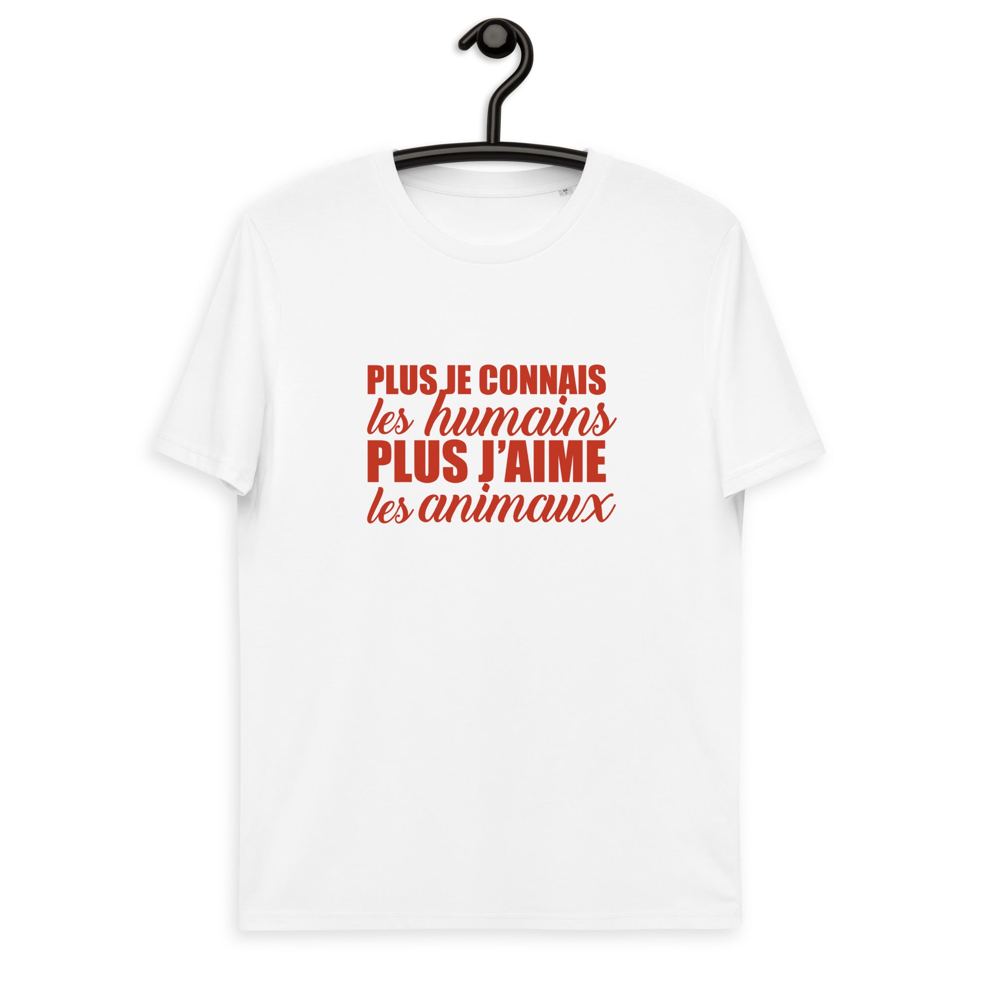 Plus je connais les humains - T-shirt unisexe en coton biologique