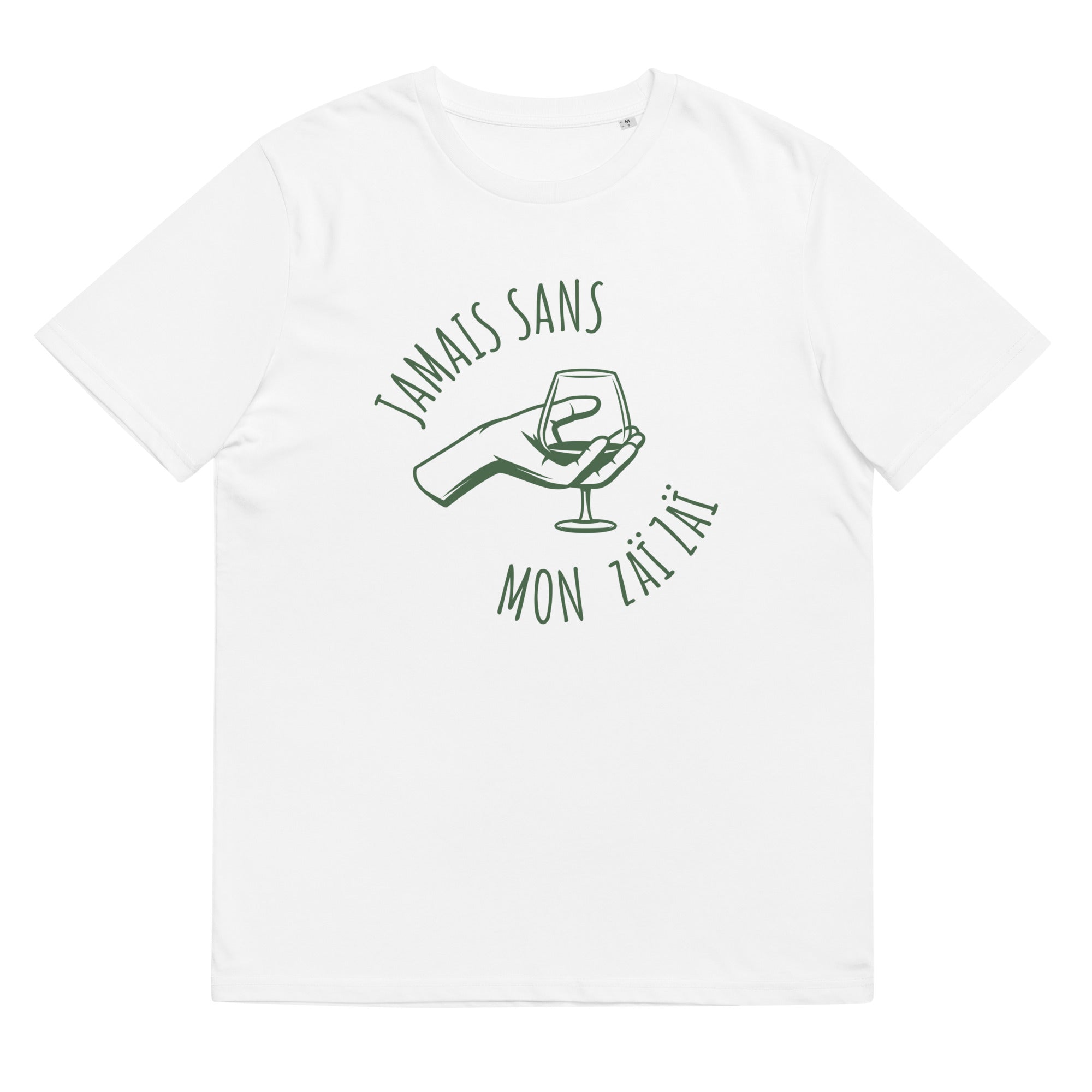 Jamais sans mon Zaï-Zaï - T-shirt unisexe en coton biologique