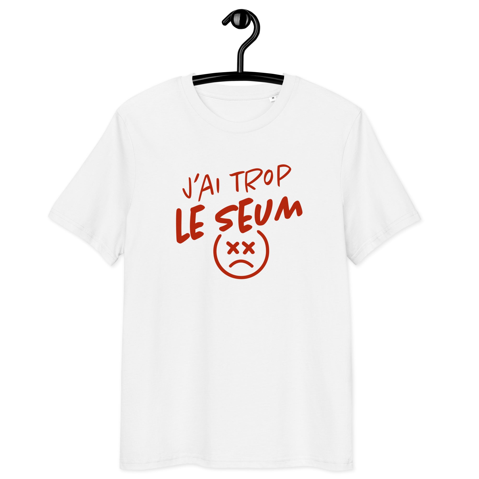 Le seum - T-shirt unisexe en coton biologique