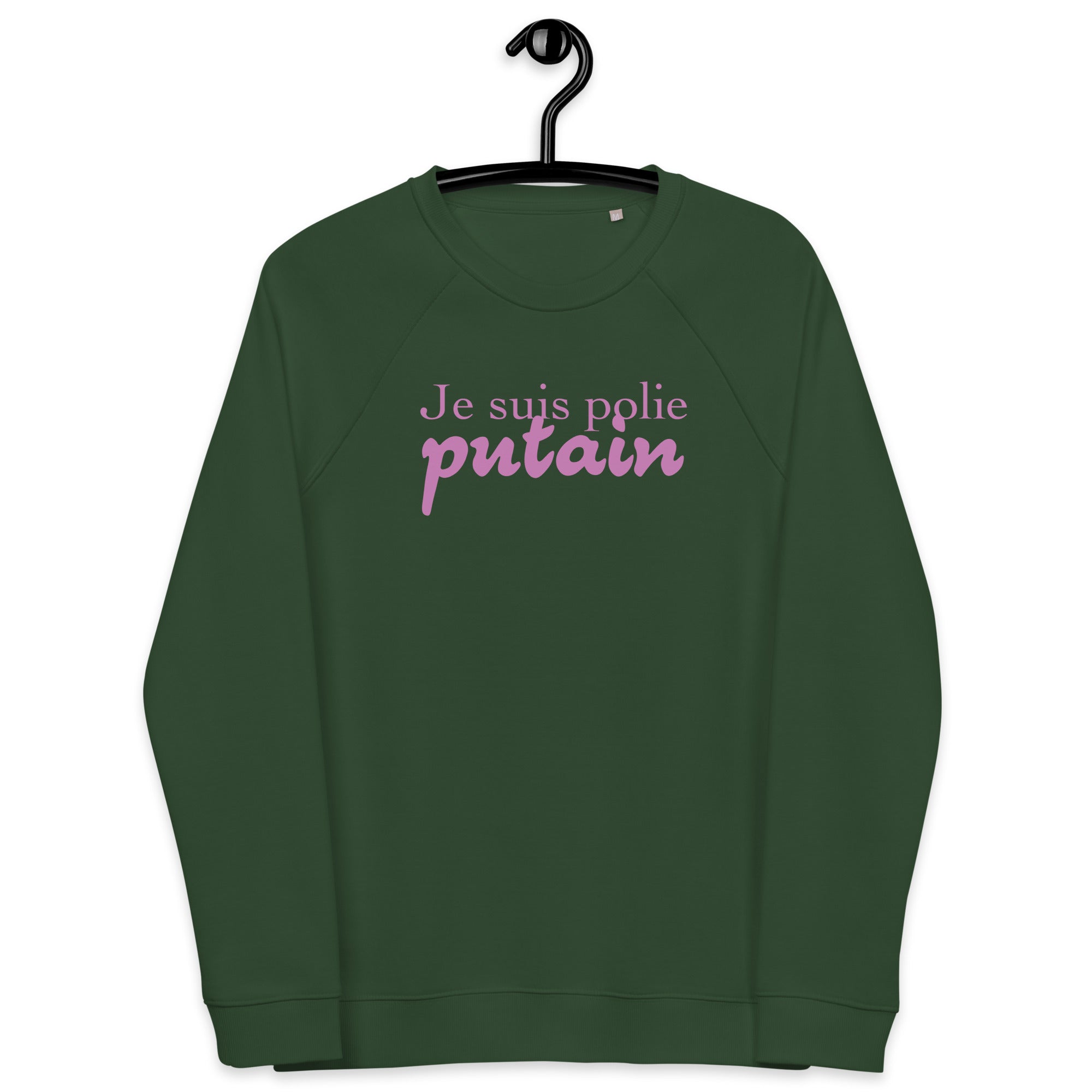 Je suis polie - Sweat col rond écologique raglan unisexe