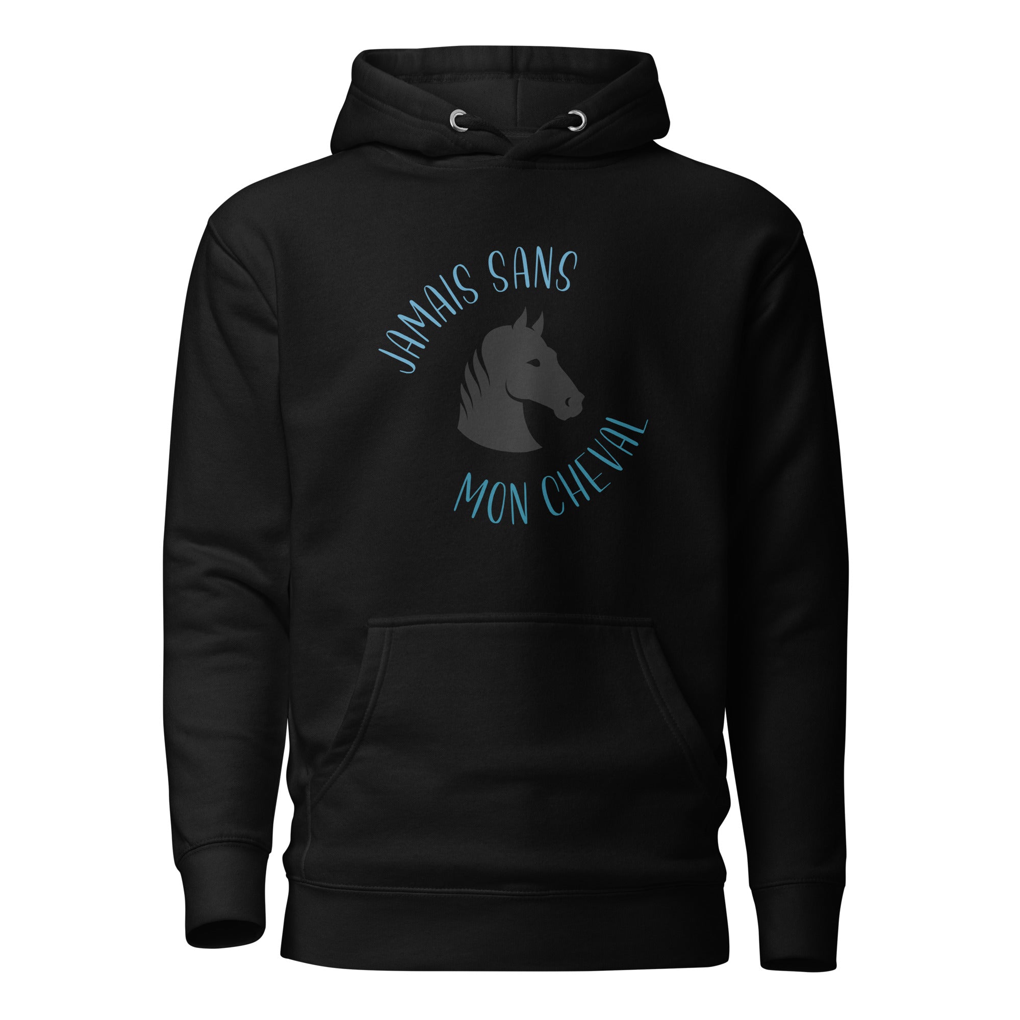 Jamais sans mon cheval - Sweat à Capuche Unisexe