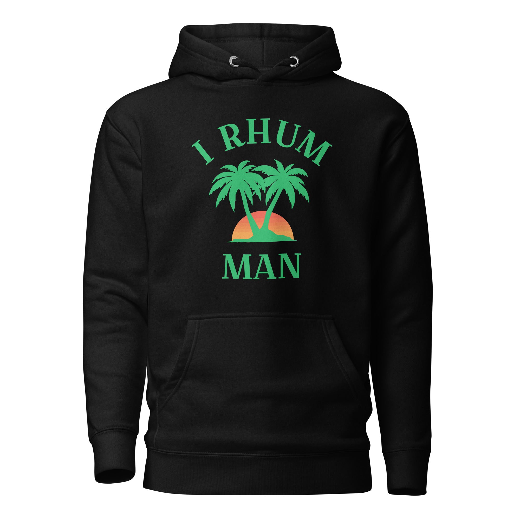 I Rhum man - Sweat à Capuche Unisexe
