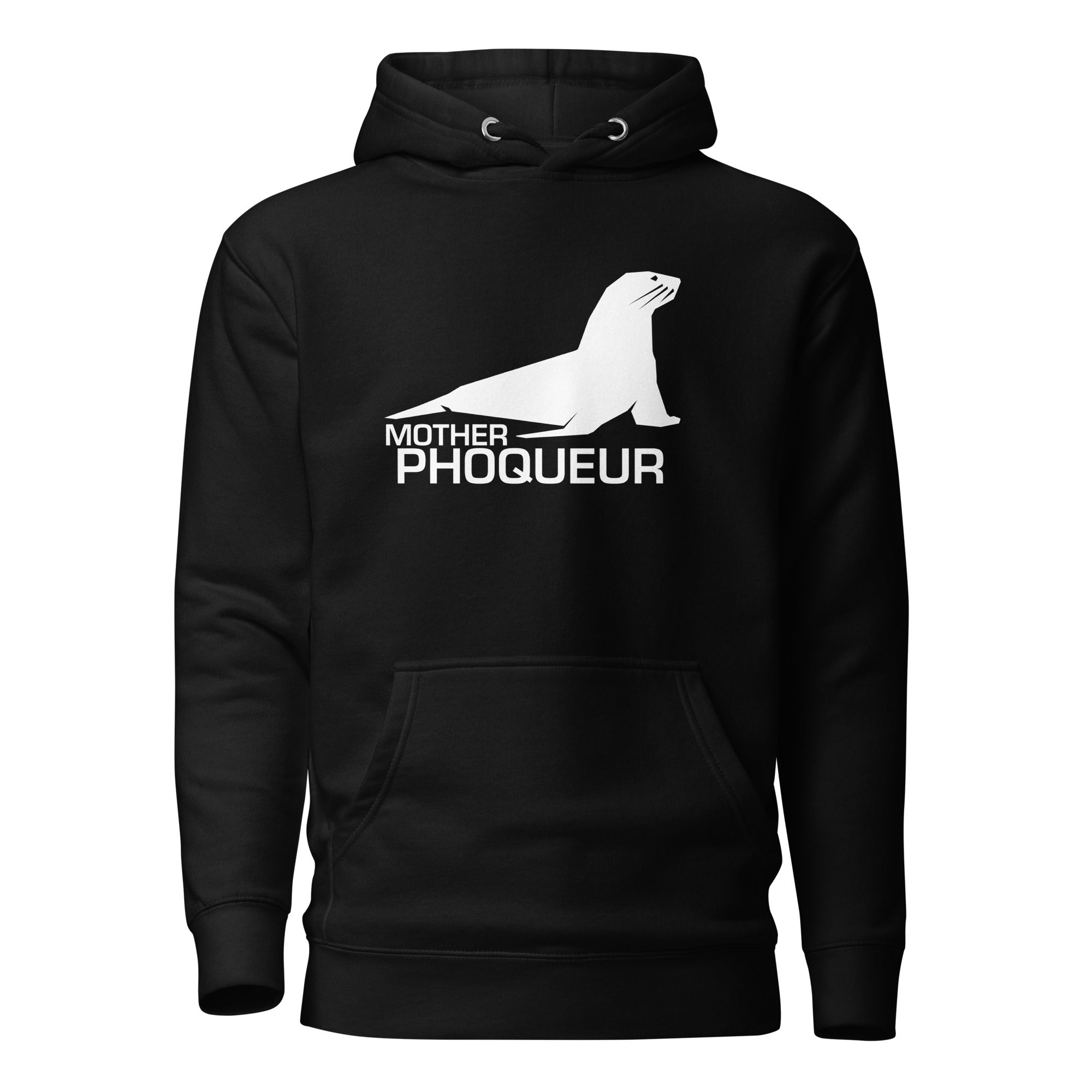 Mother Phoqueur - Sweat à Capuche Unisexe