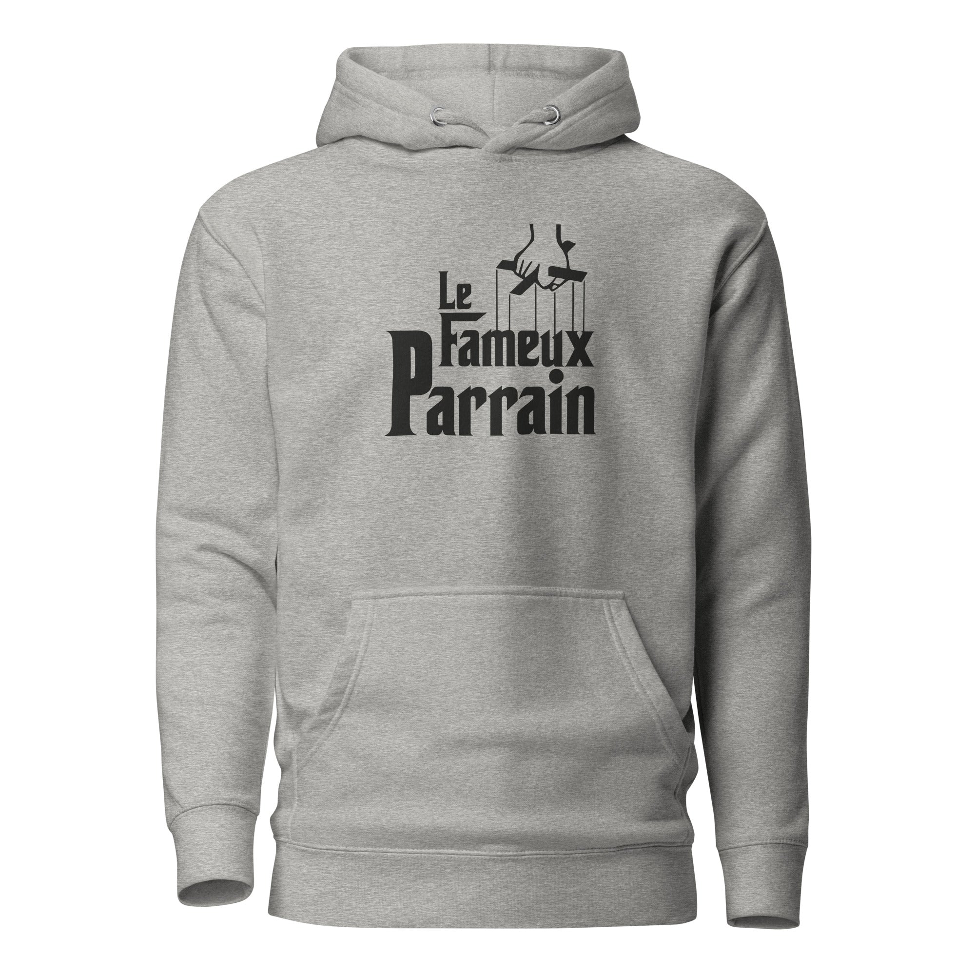 Fameux parrain - Sweat à Capuche Unisexe