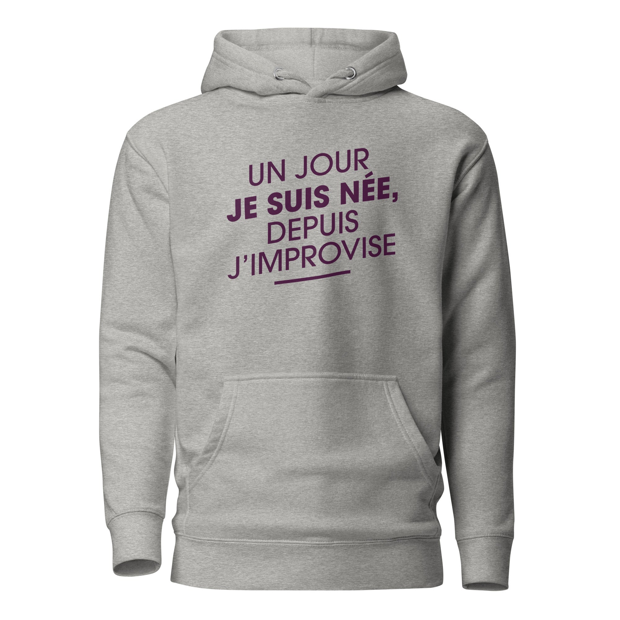 Un jour je suis née - Sweat à Capuche