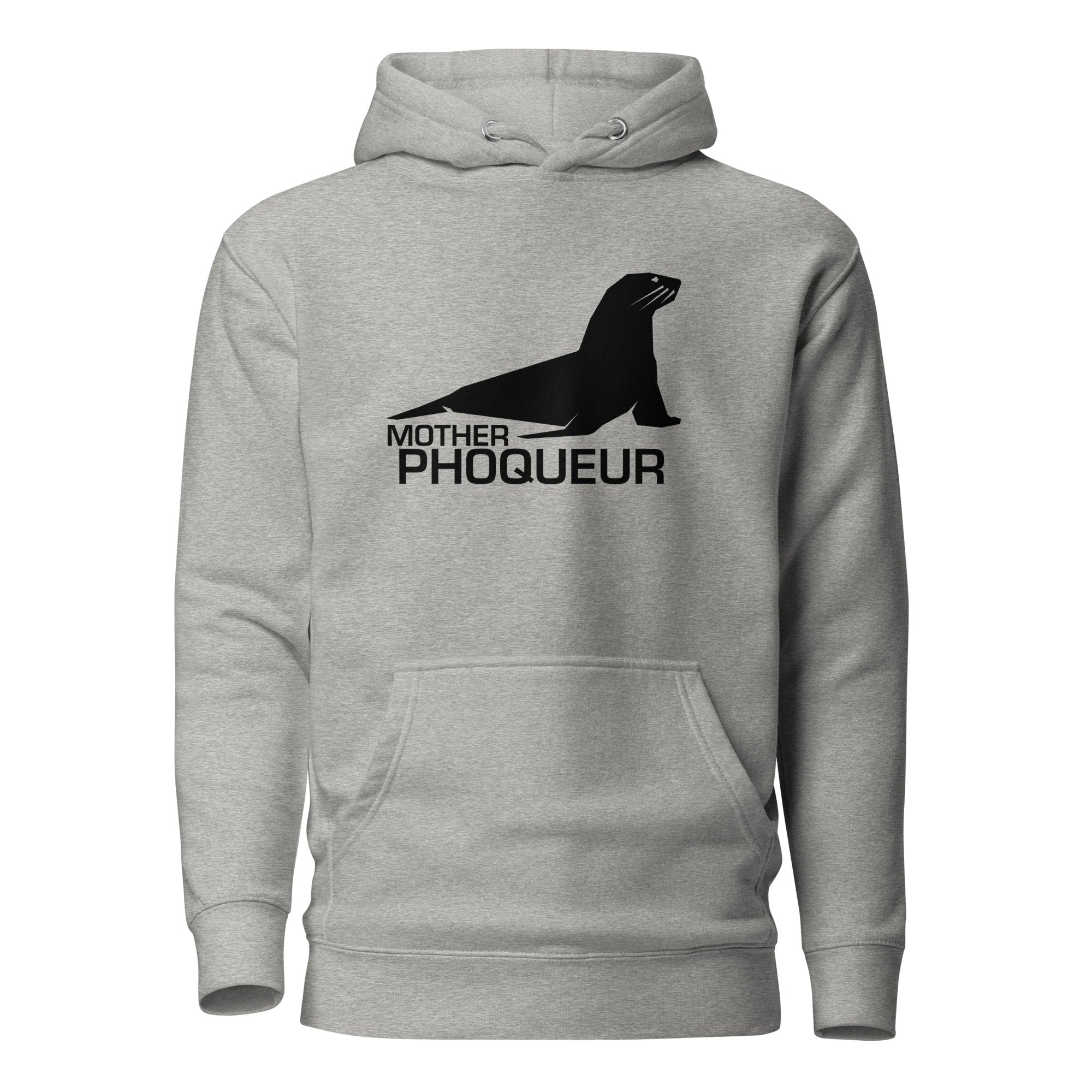 Mother Phoqueur - Sweat à Capuche Unisexe