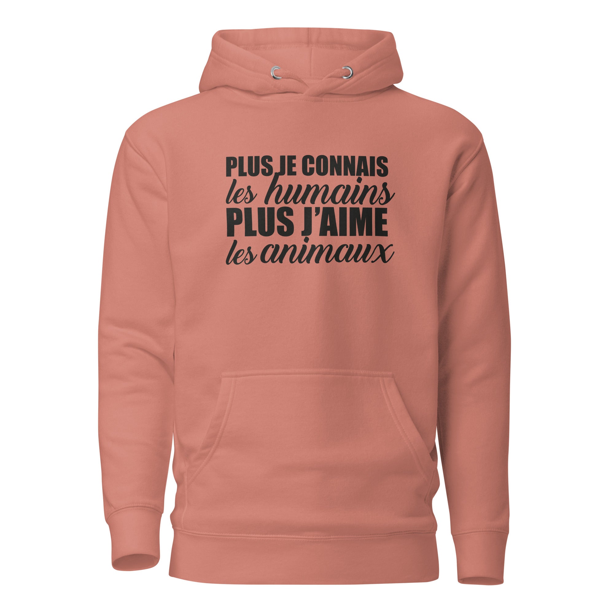 Plus je connais les humains - Sweat à Capuche Unisexe