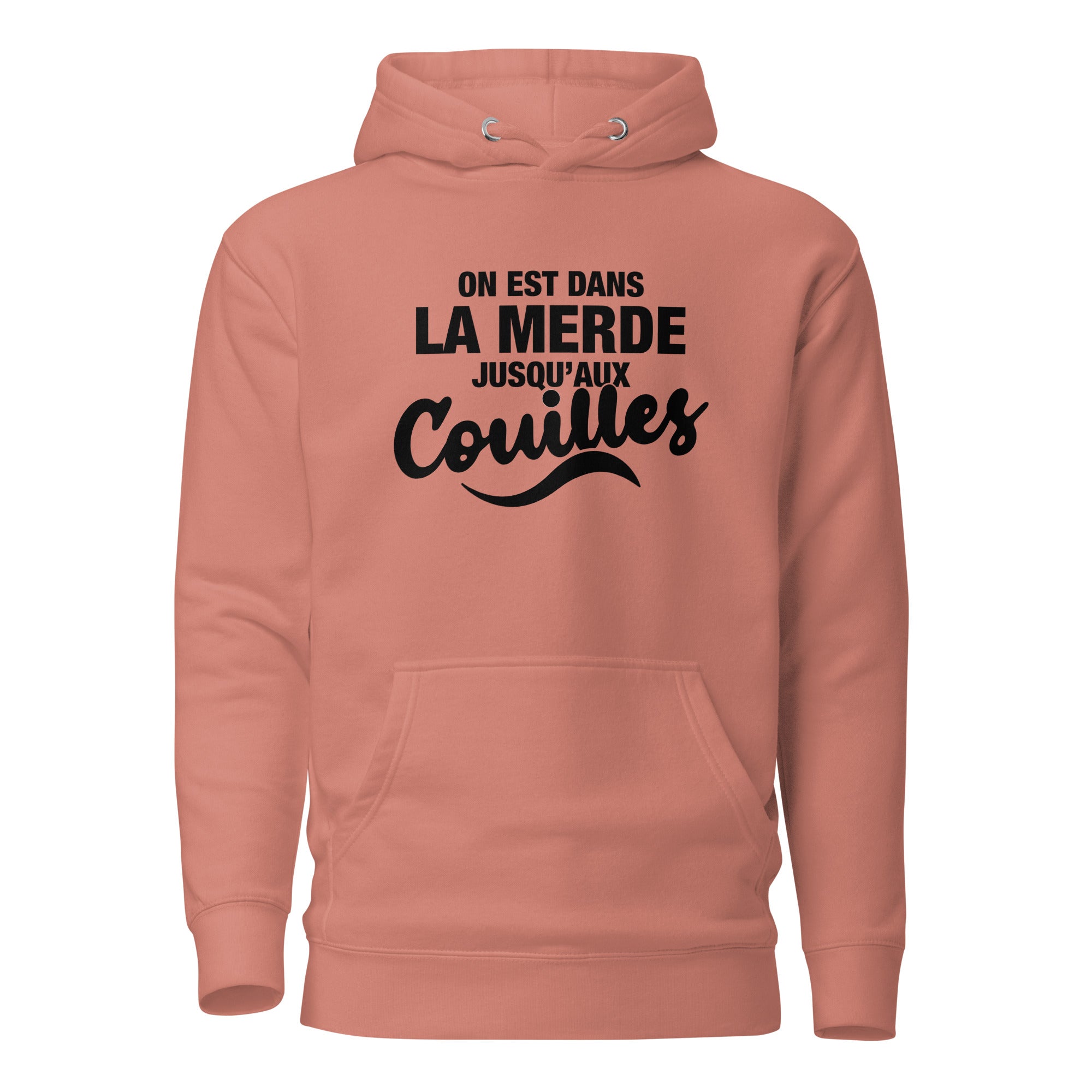 Dans la merde - Sweat à Capuche Unisexe