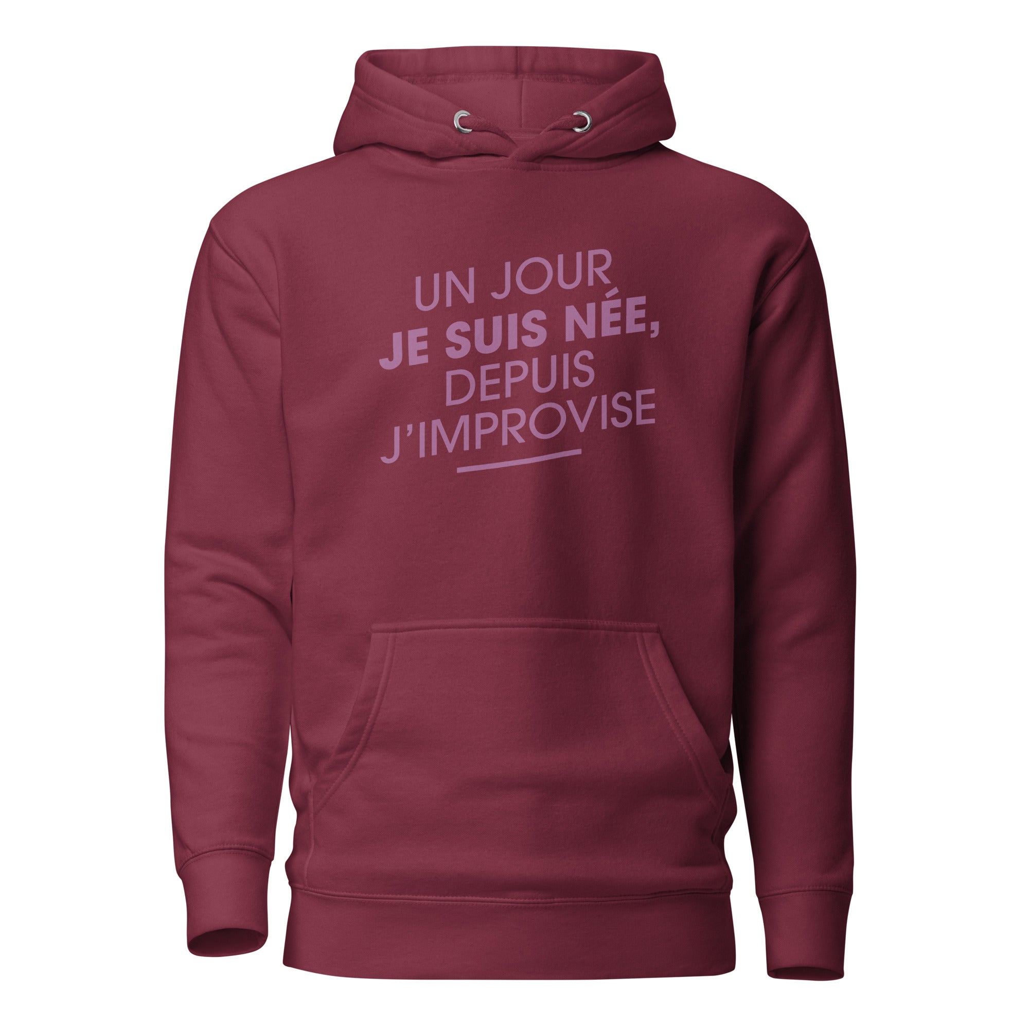 Un jour je suis née - Sweat à Capuche