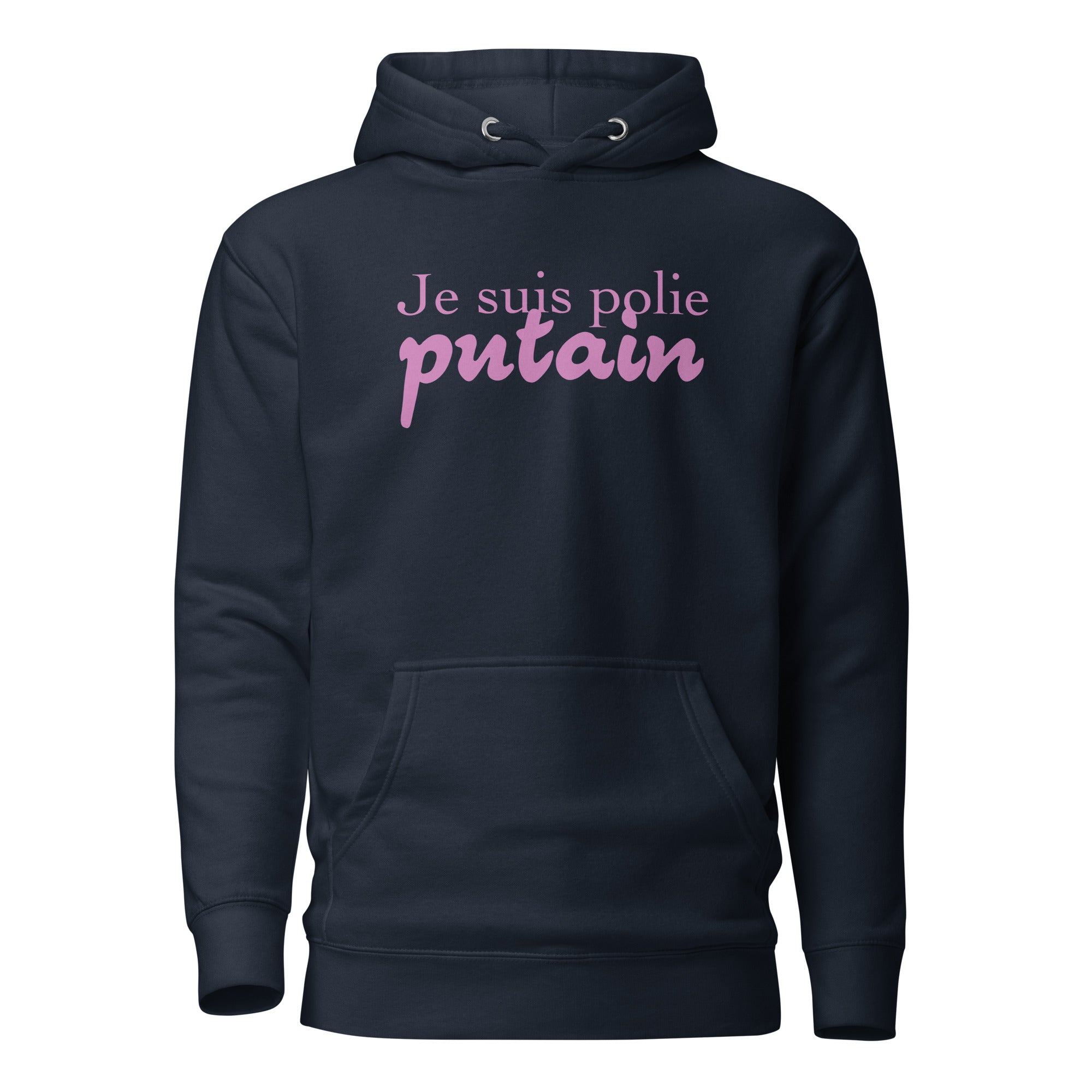 Je suis polie - Sweat à Capuche Unisexe