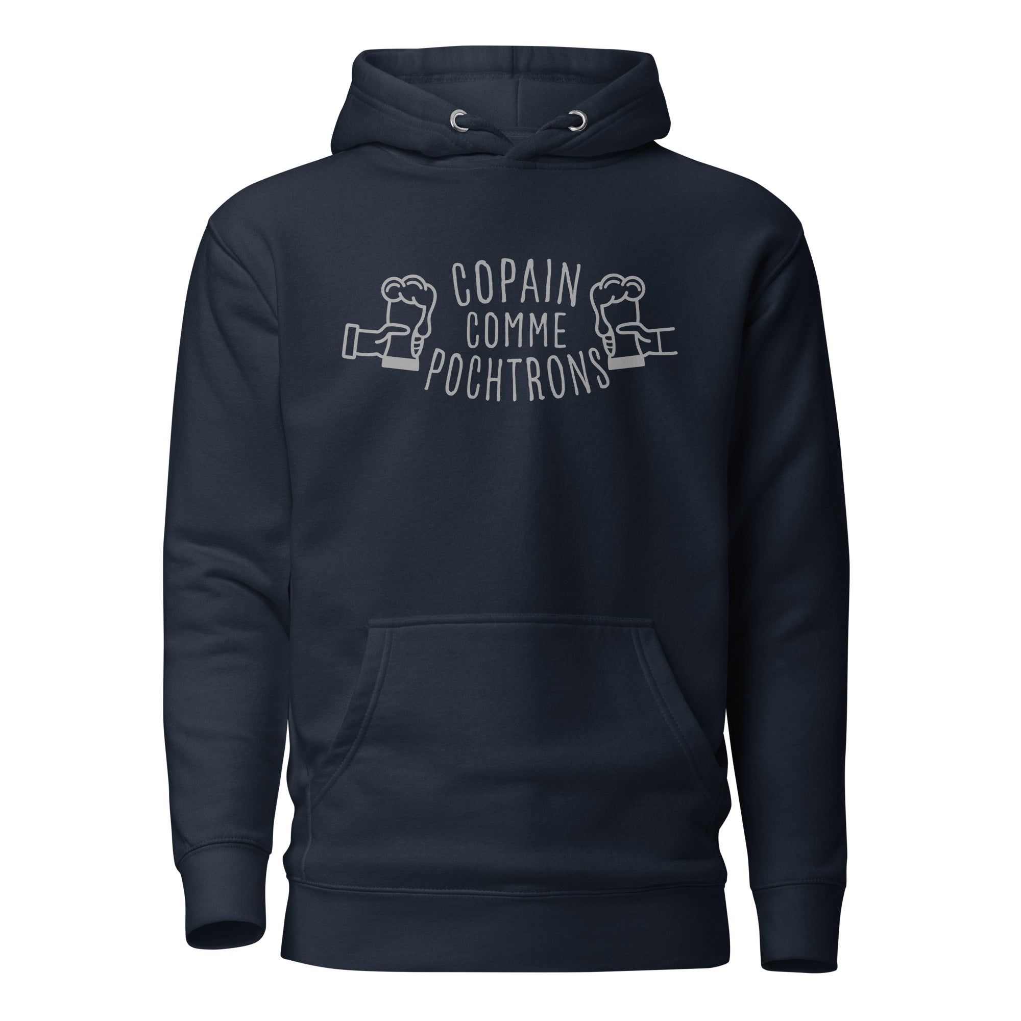Copain comme pochtrons - Sweat à Capuche Unisexe