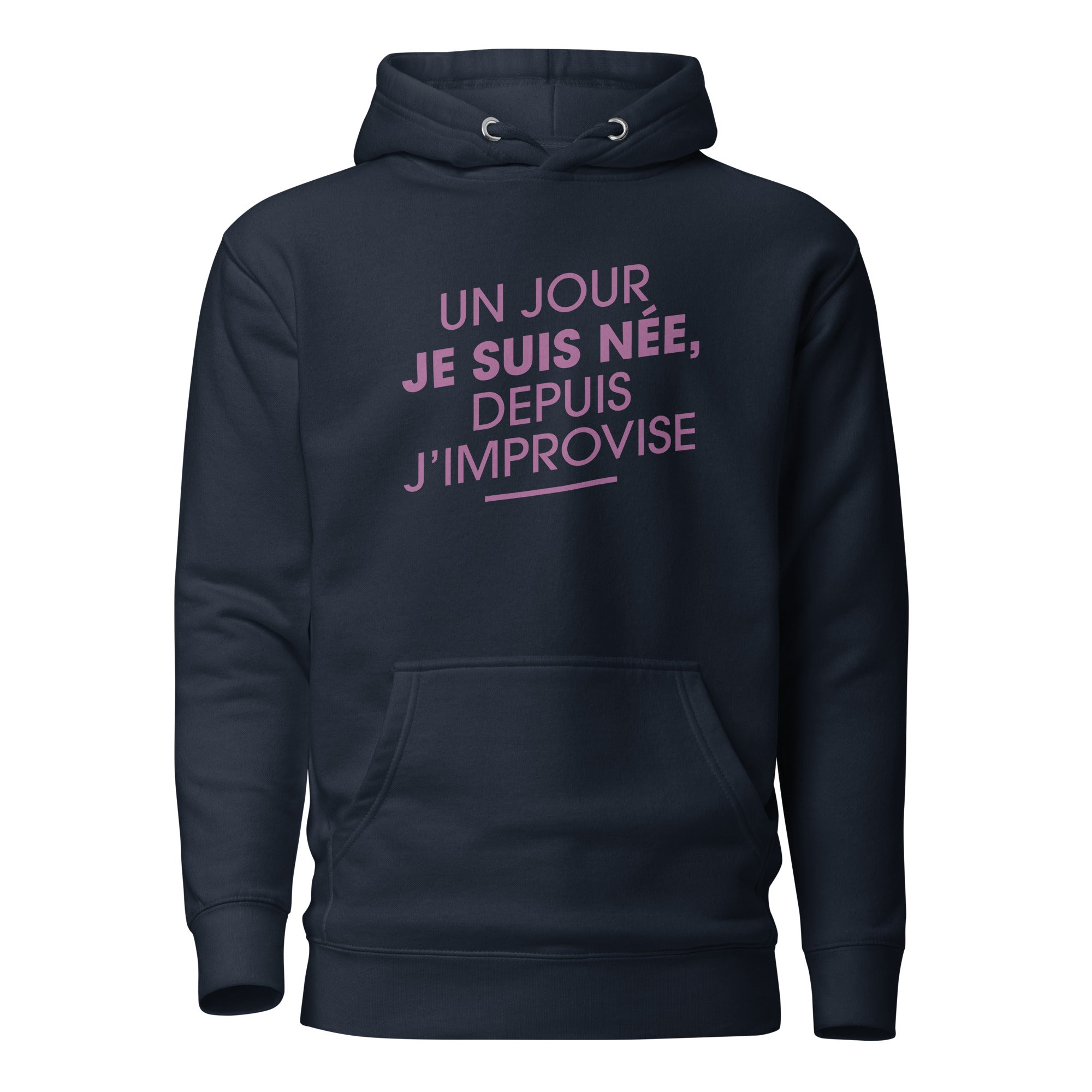 Un jour je suis née - Sweat à Capuche