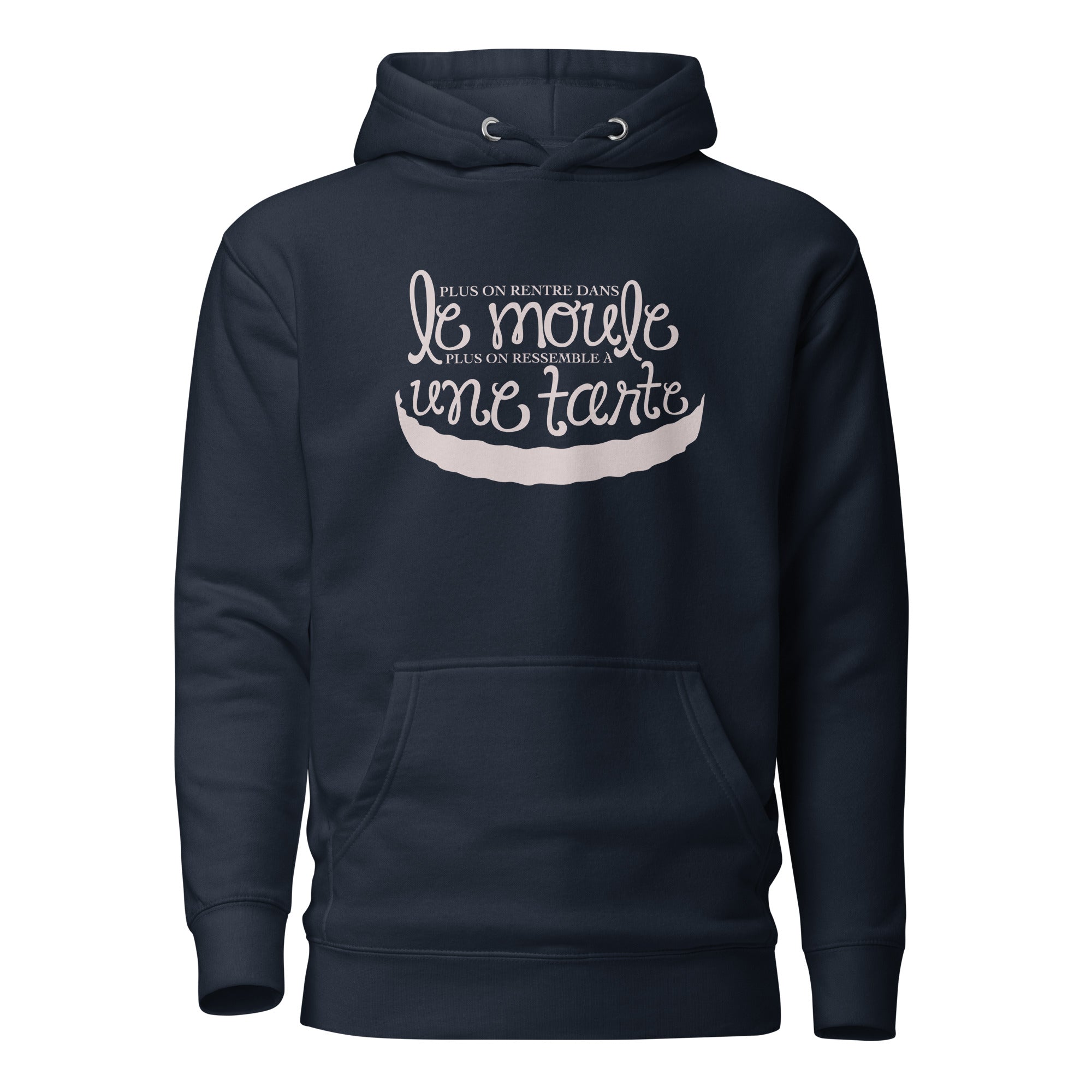 Plus on ressemble à une tarte - Sweat à Capuche Unisexe