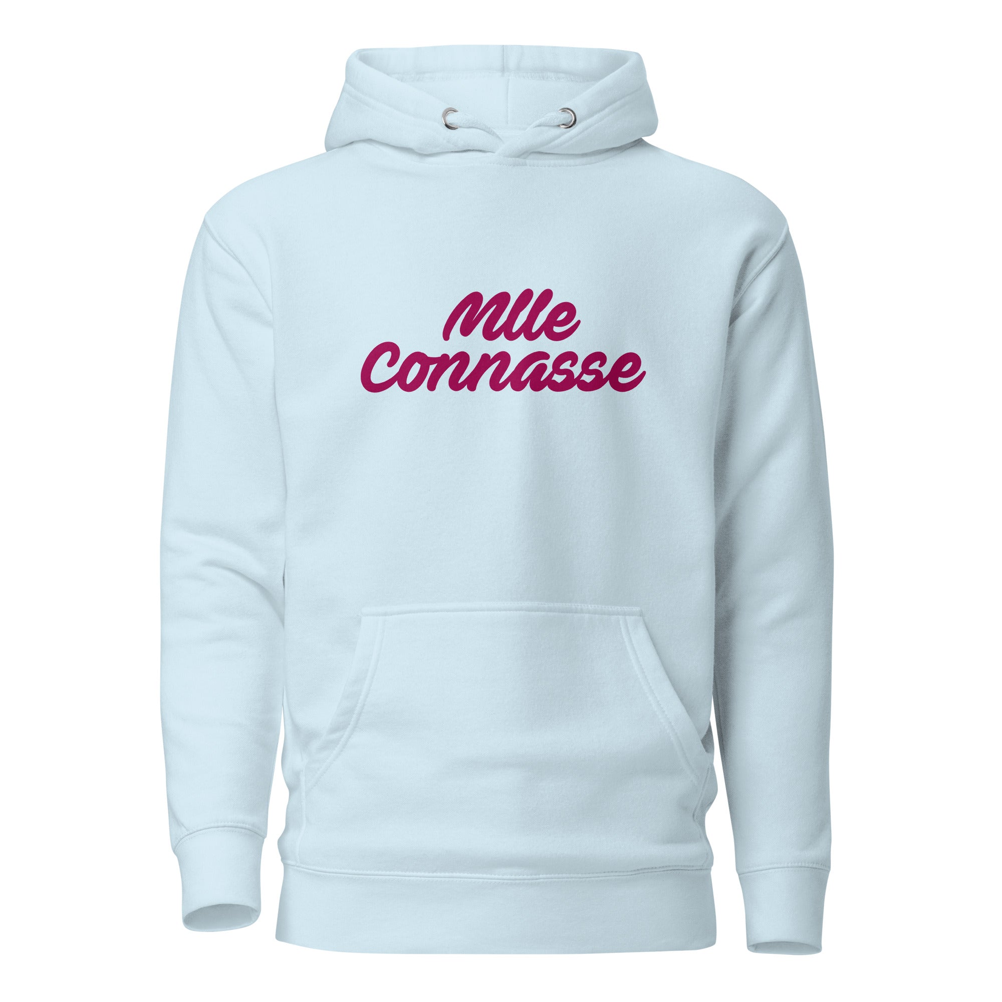 Mlle connasse - Sweat à Capuche Unisexe