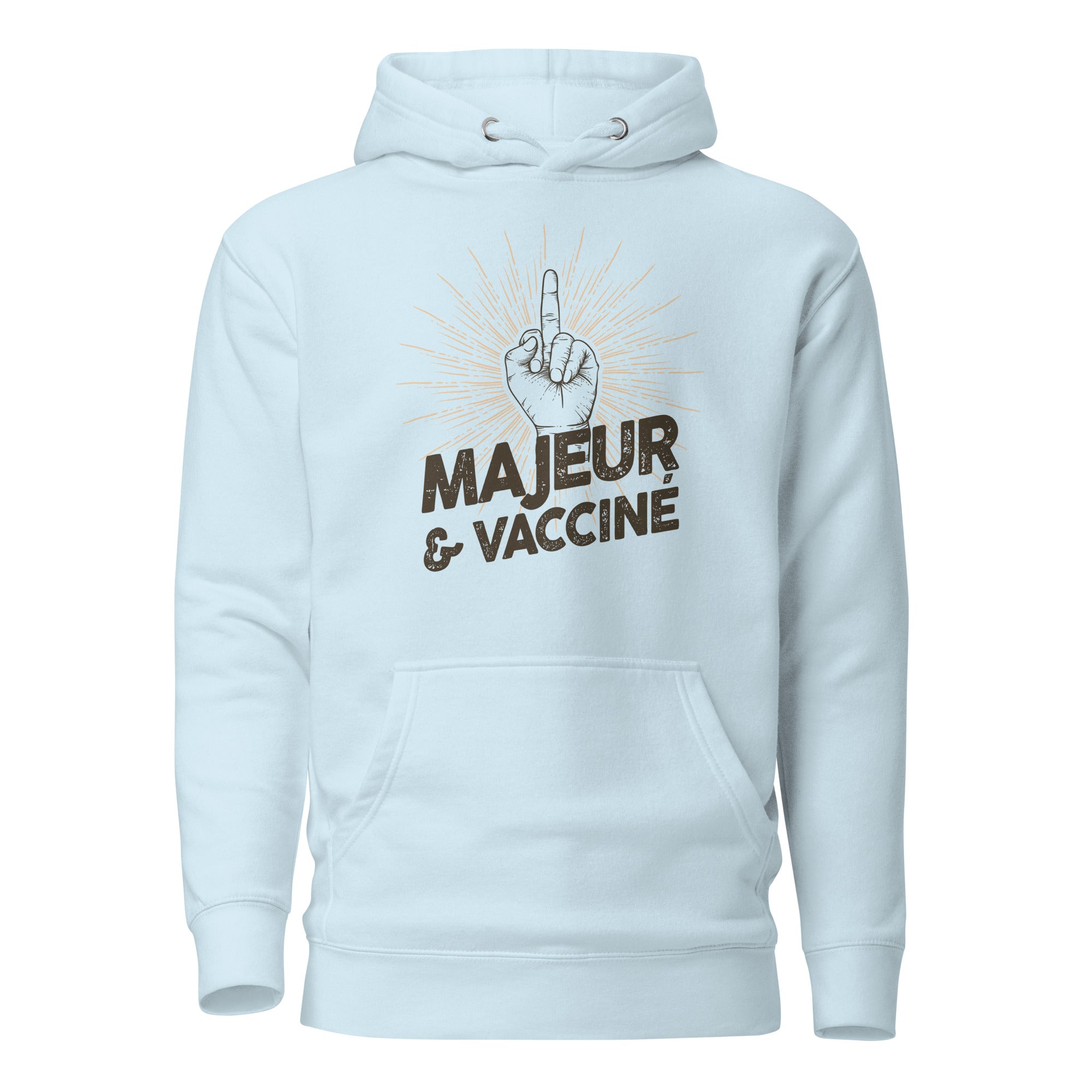 Majeur et vacciné - Sweat à Capuche Unisexe