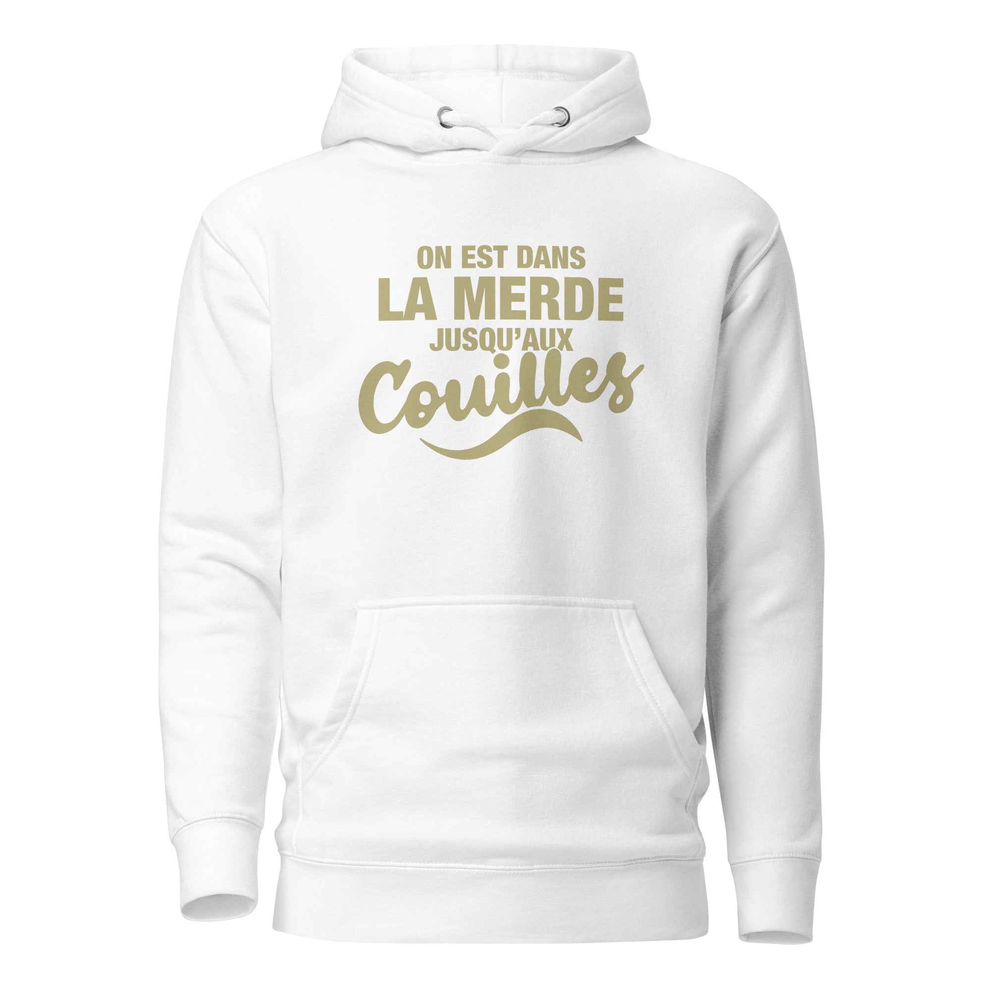 Dans la merde - Sweat à Capuche Unisexe