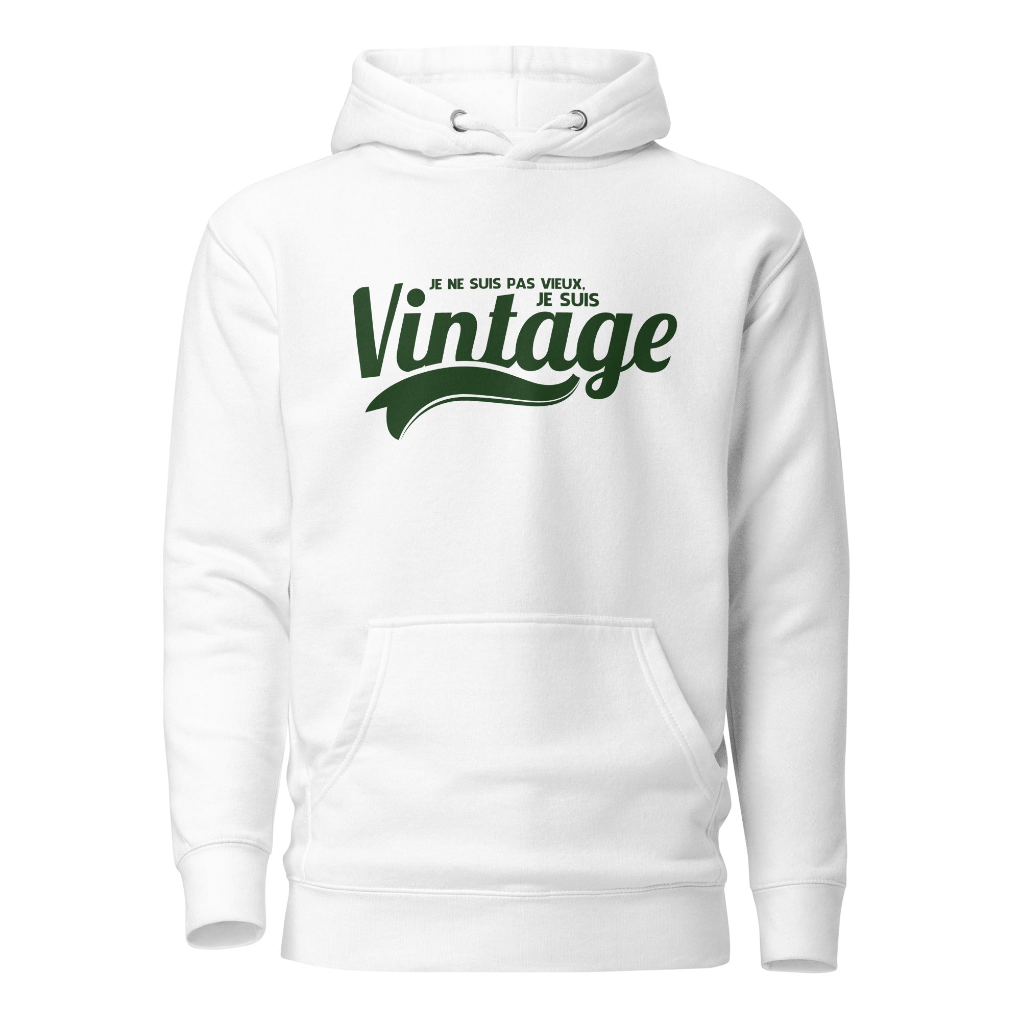 Je ne suis pas vieux, je suis vintage - Sweat à Capuche Unisexe