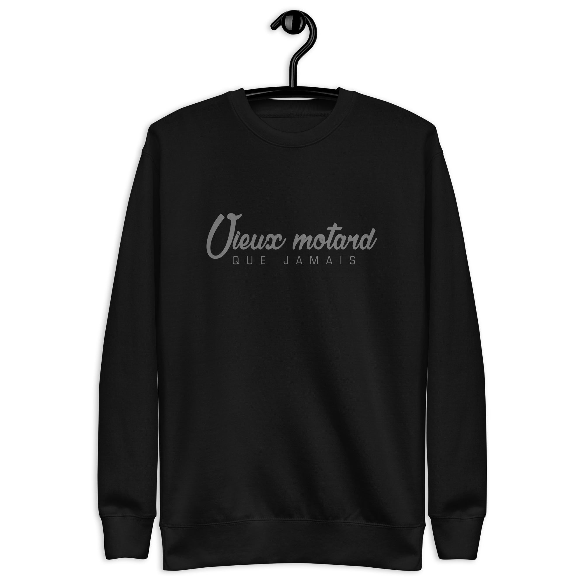 Vieux motard - Sweat Col Rond Premium - Unisexe