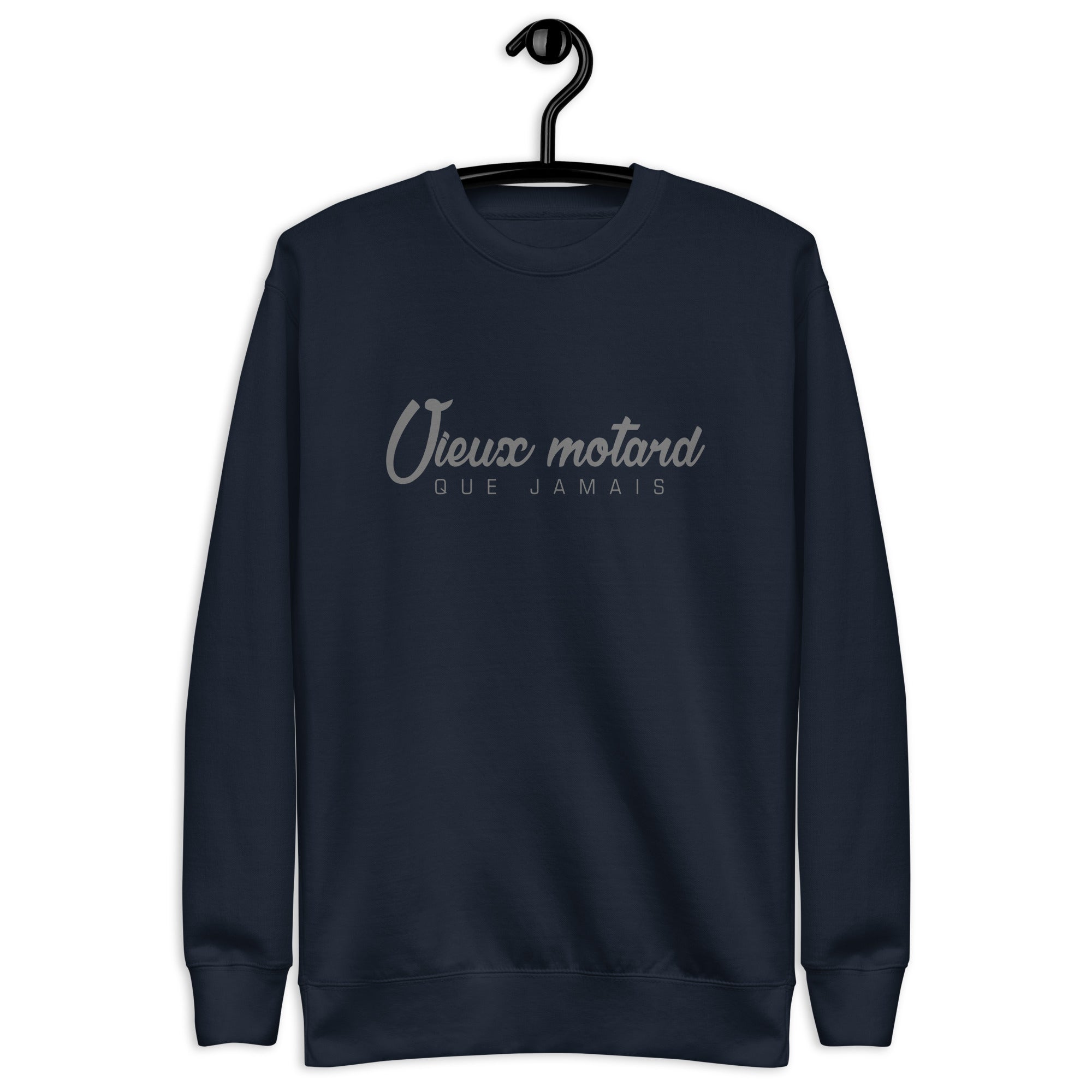 Vieux motard - Sweat Col Rond Premium - Unisexe