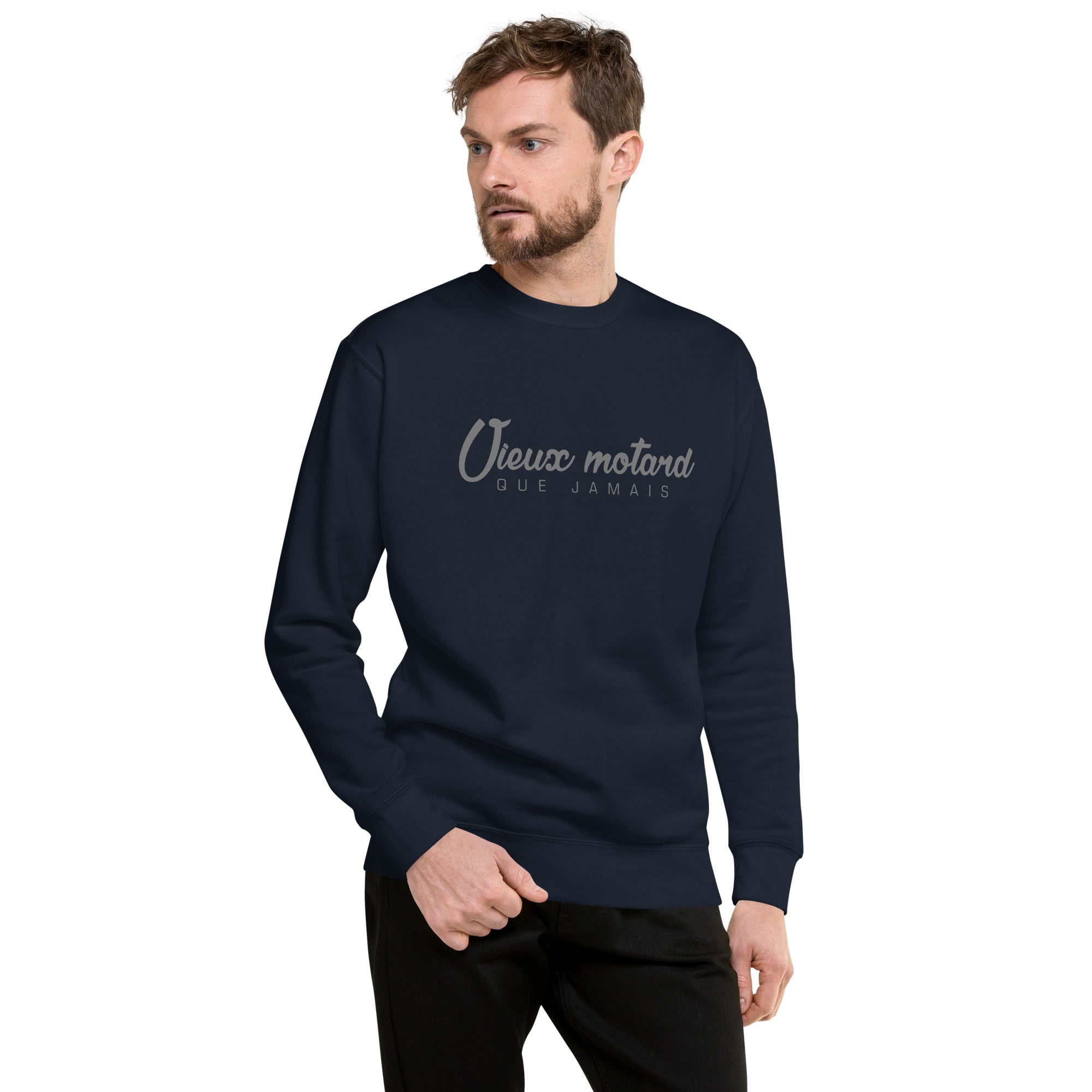 Vieux motard - Sweat Col Rond Premium - Unisexe