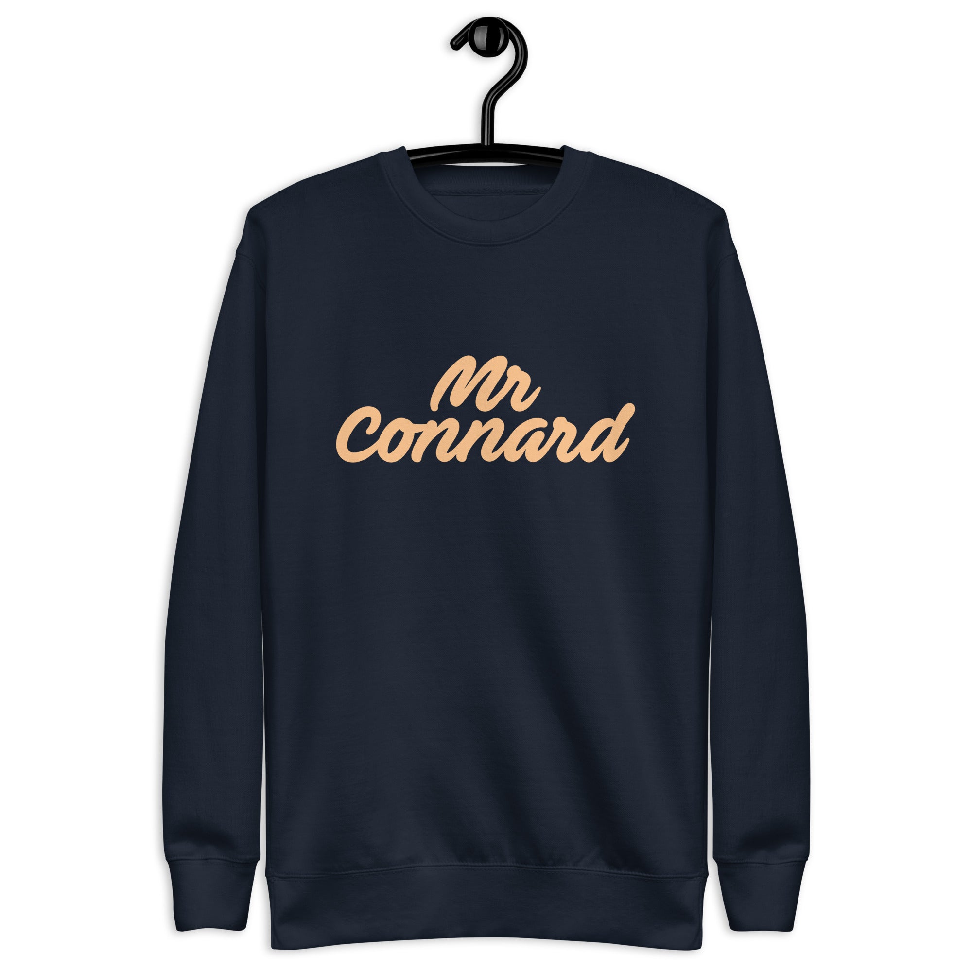 Mr Connard - Sweat Col Rond Premium - Unisexe