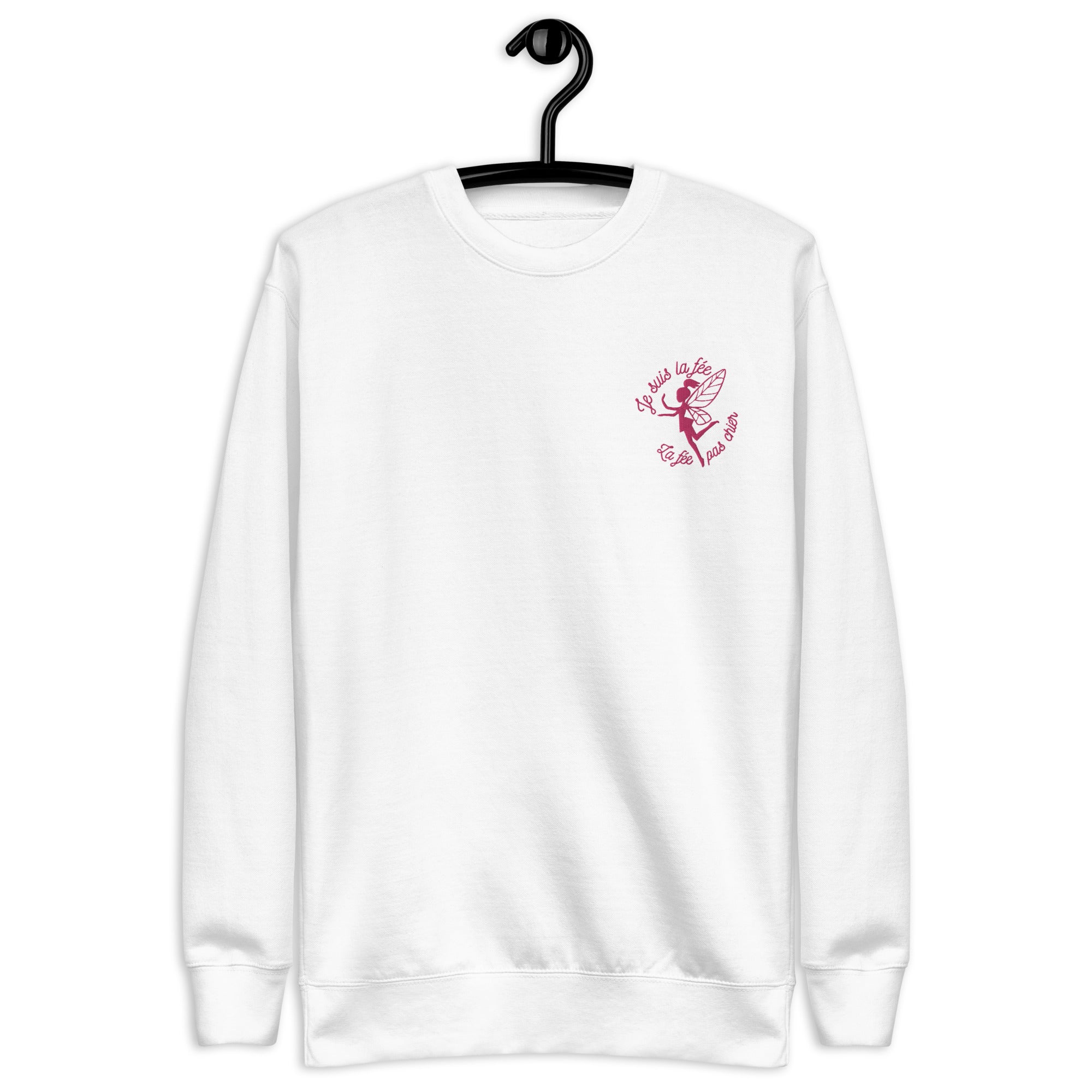 Je suis la fée - Sweat Col Rond Premium - Unisexe - Brodé
