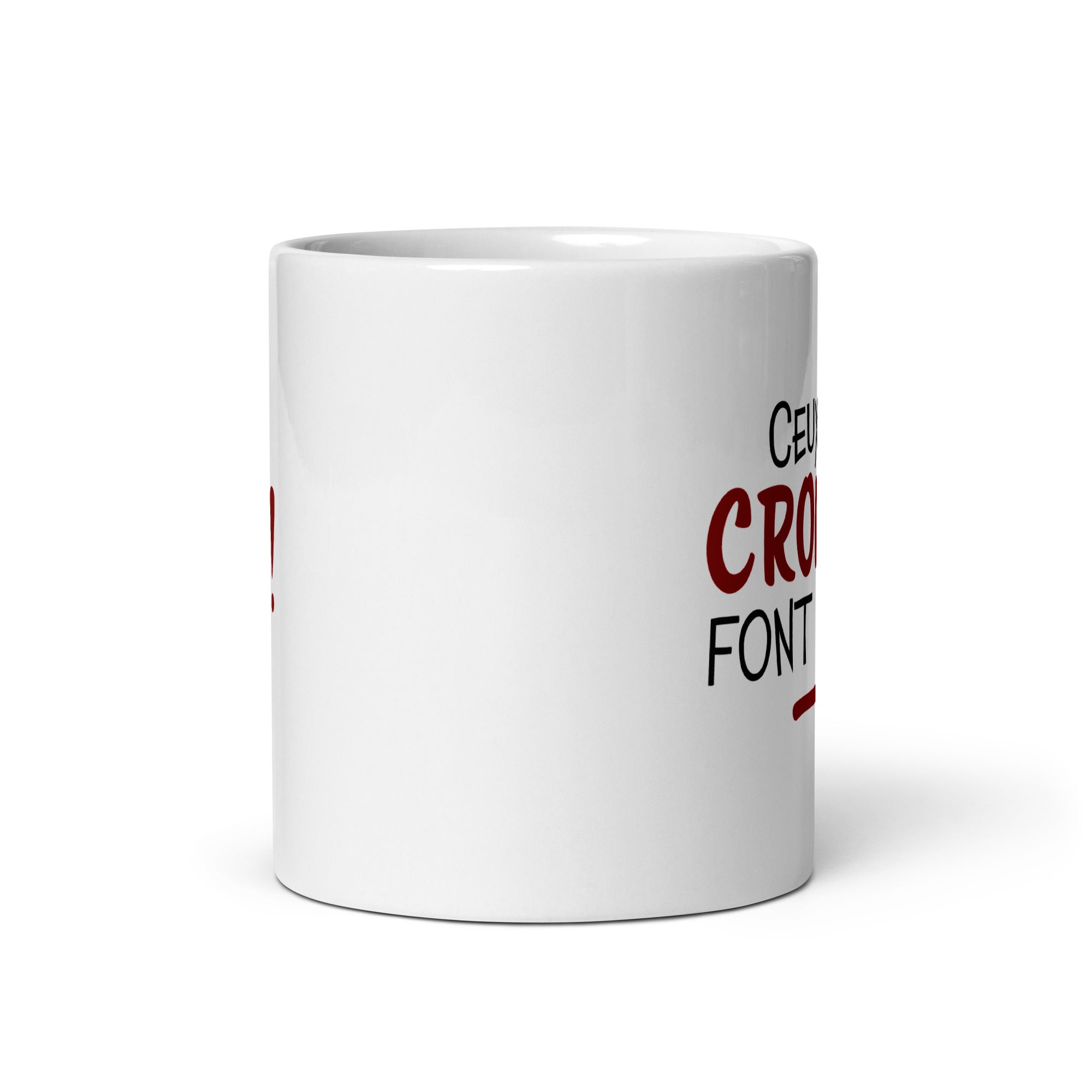 Ceux qui croivent - Mug Blanc Brillant