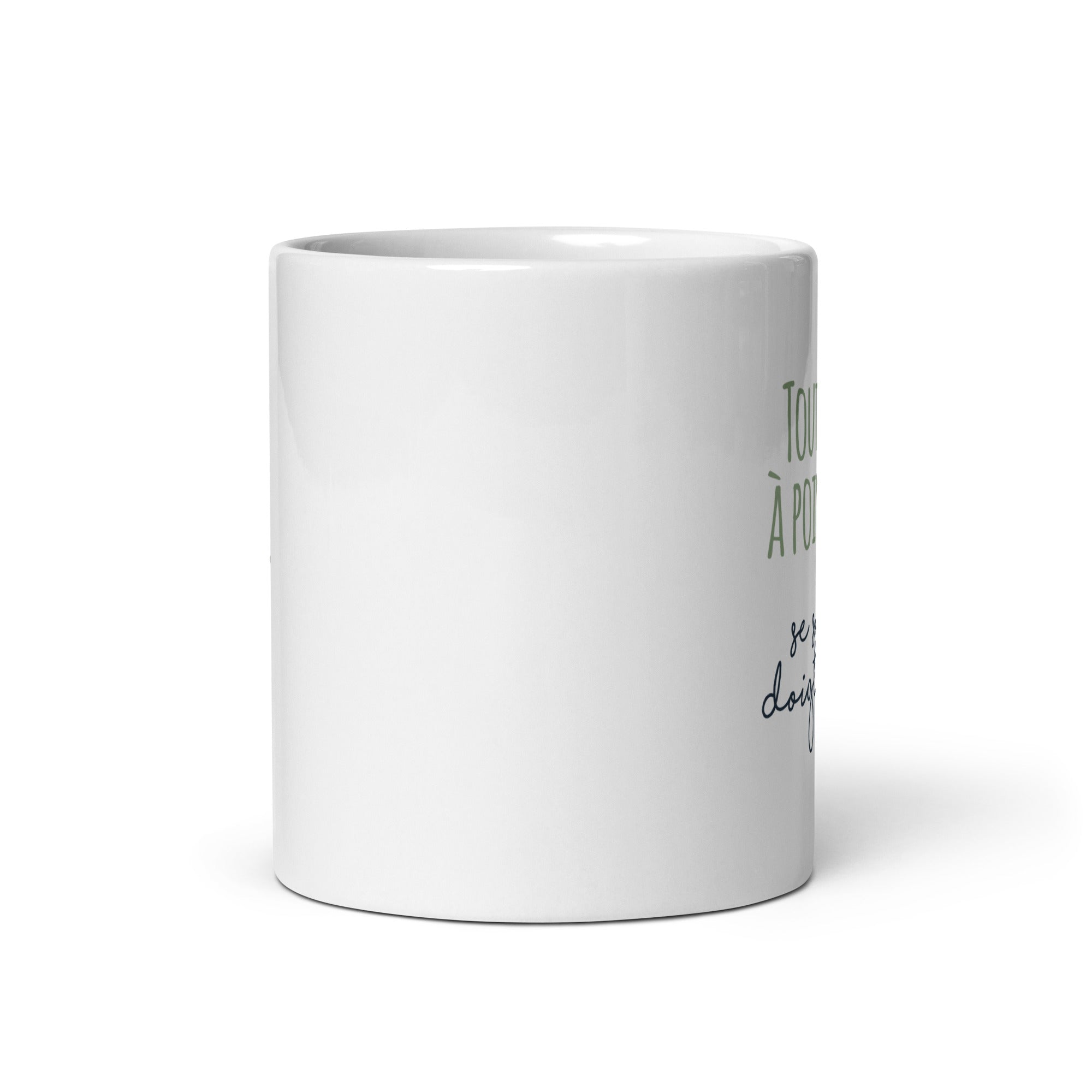 Tout arrive à point à qui se sort les doigts du cul - Mug Blanc Brillant