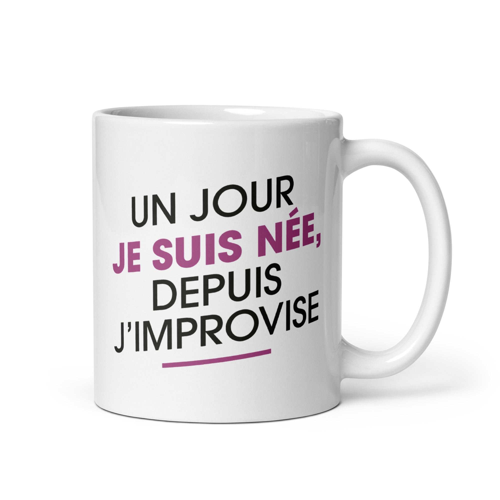 Un jour je suis née - Mug Blanc Brillant