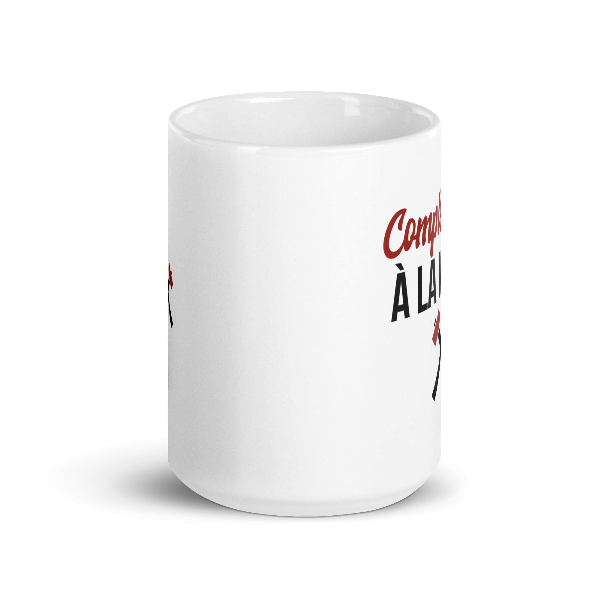 Complètement à la masse - Mug Blanc Brillant