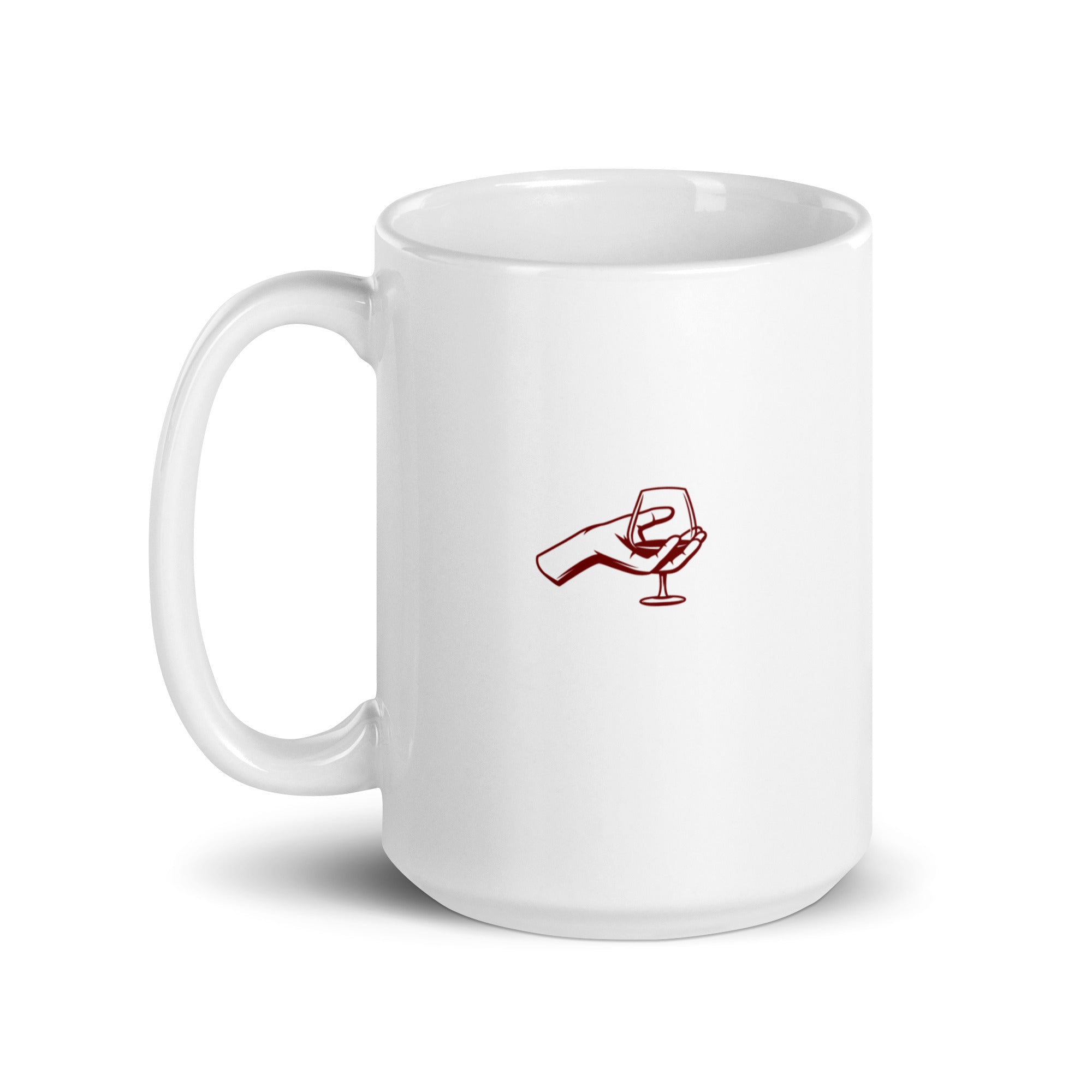 Jamais sans mon chardonnay - Mug Blanc Brillant