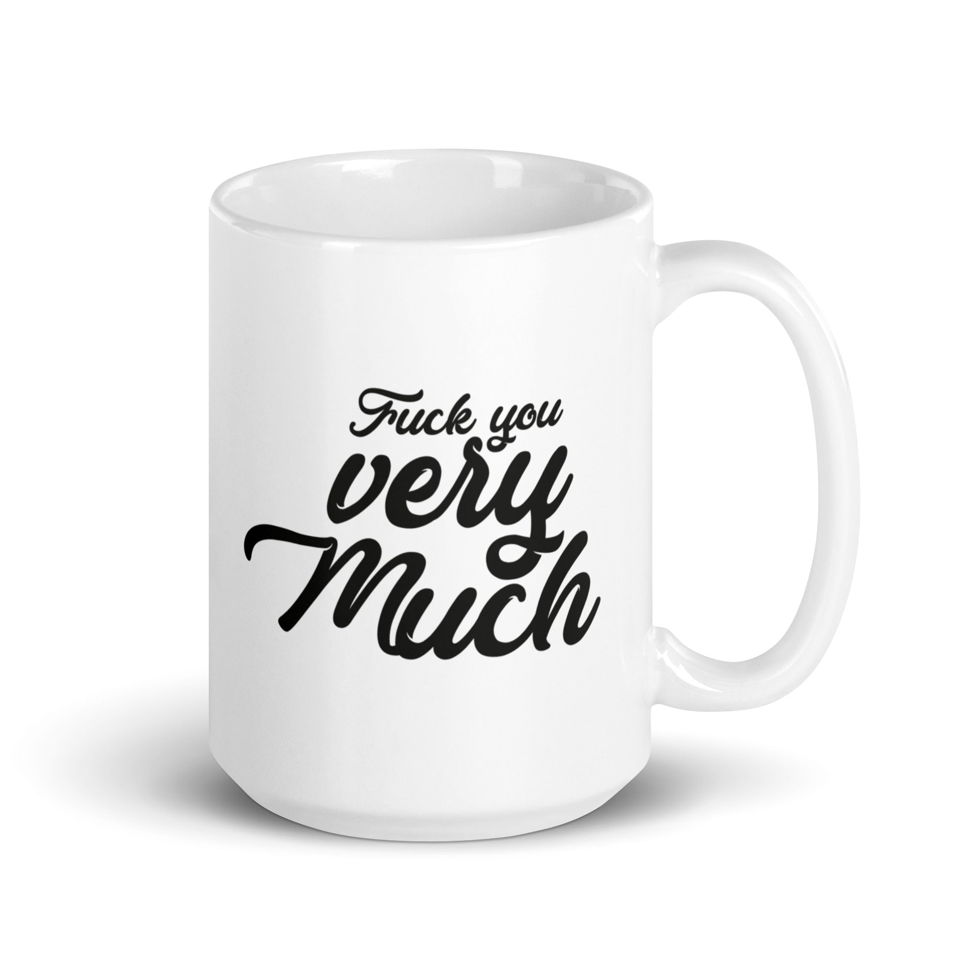 Fuck you very much - Mug Blanc Brillant