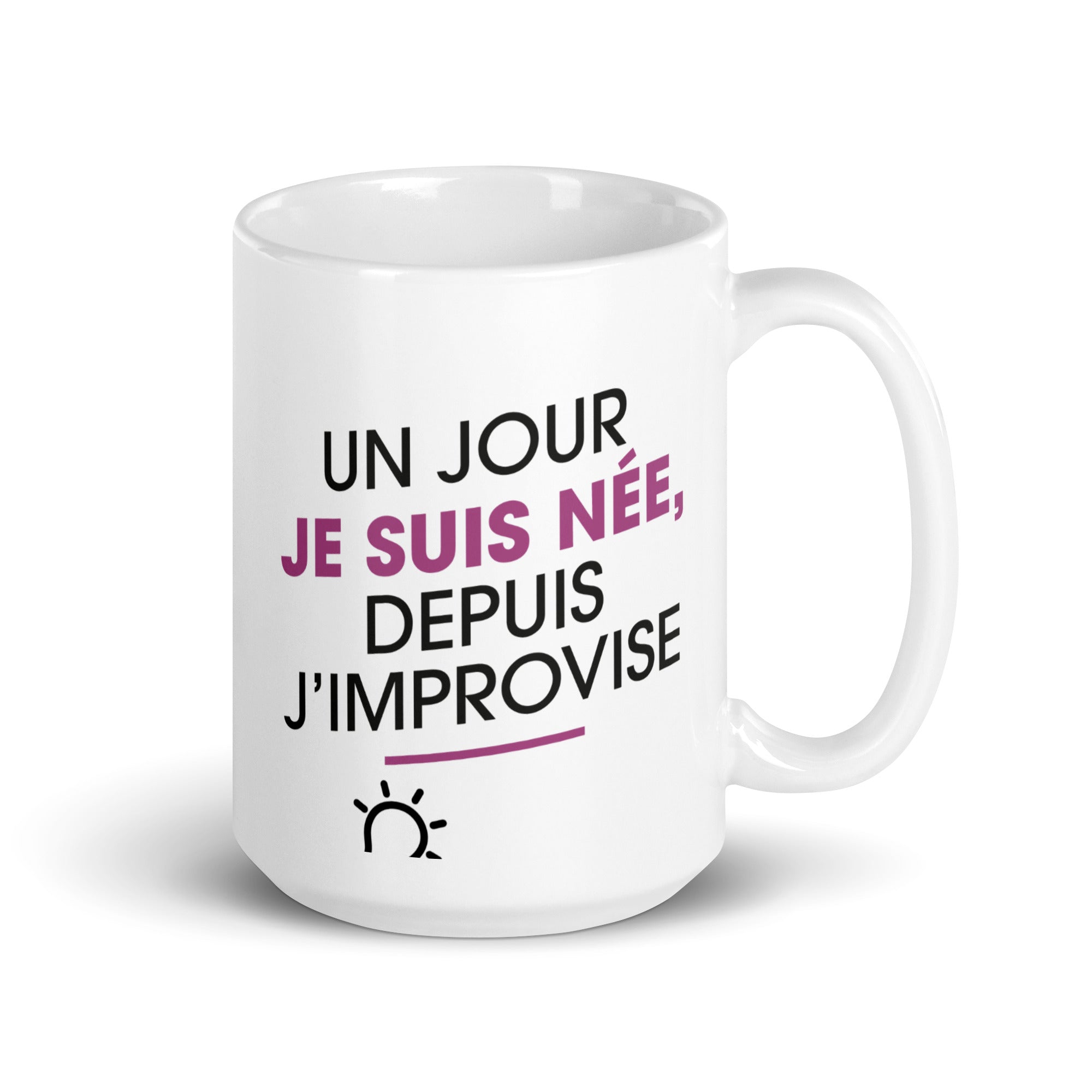 Un jour je suis née - Mug Blanc Brillant